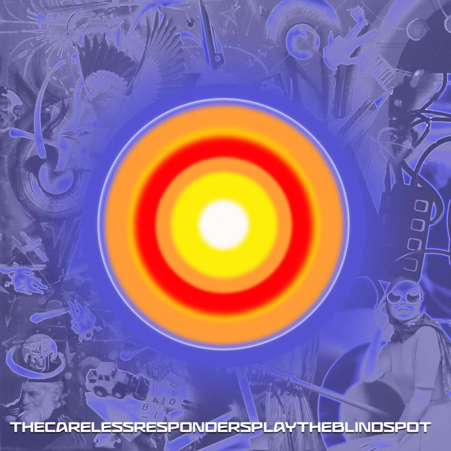 The Careless Responders - PLAY THE BLIND SPOT 