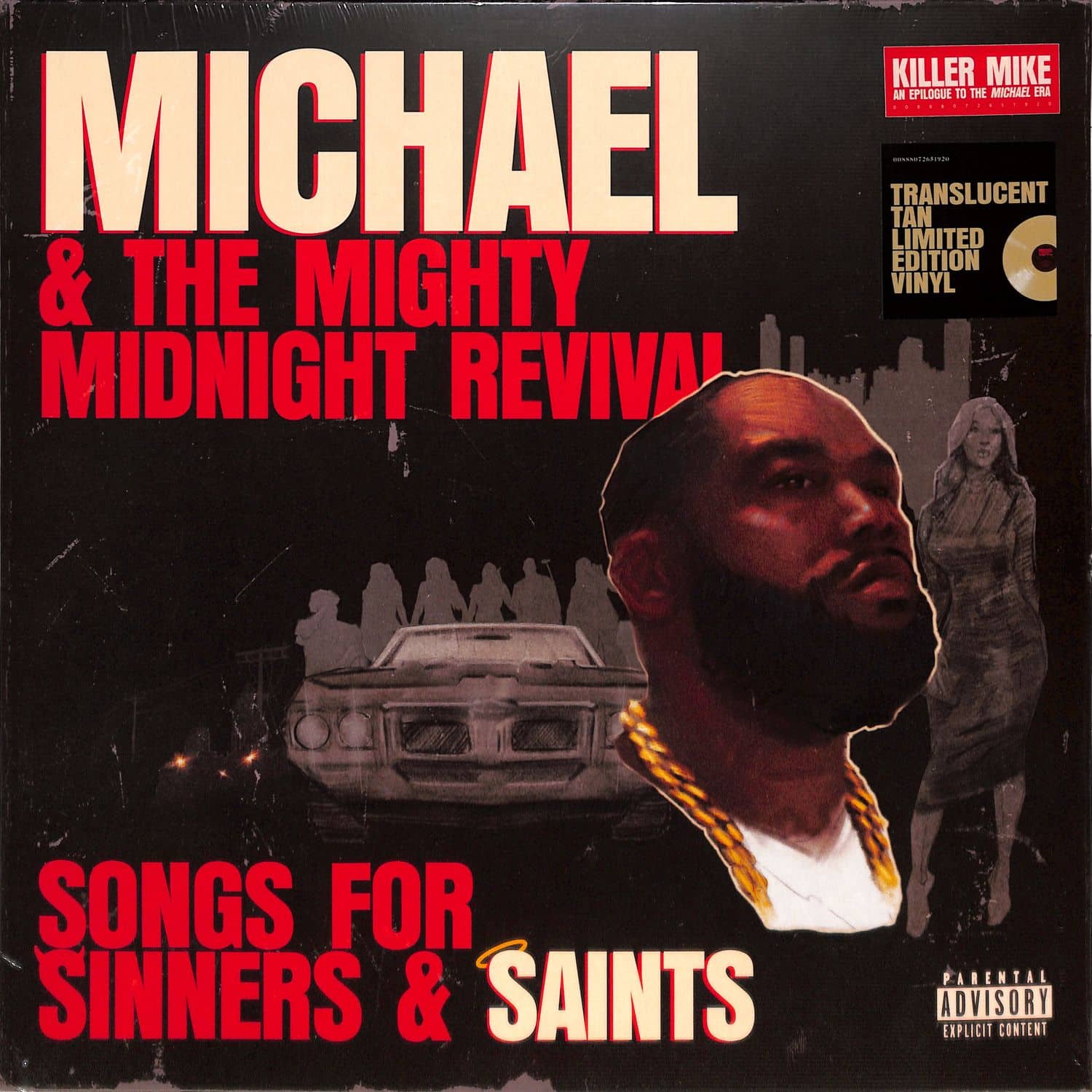 Killer Mike - MICHAEL & TMM REVIVAL SONGS FOR SINNERS AND SAINTS 