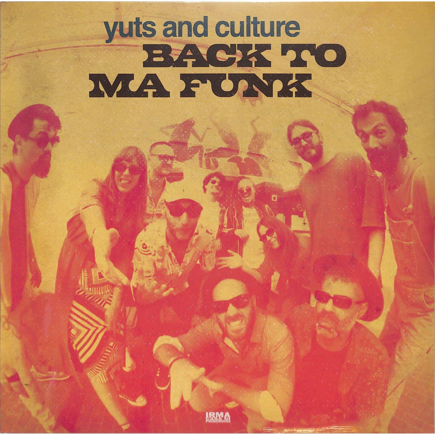 Yuts And Culture - BACK TO MA FUNK 