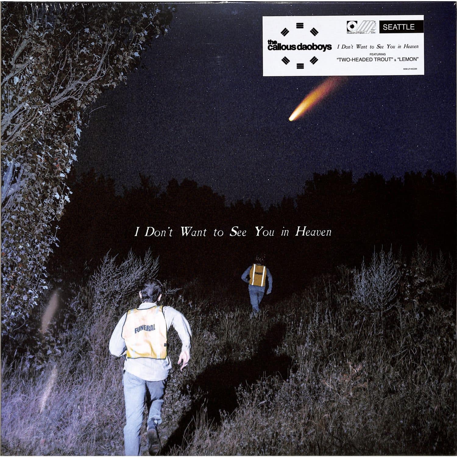 The Callous Daoboys - I DON T WANT TO SEE YOU IN HEAVEN 