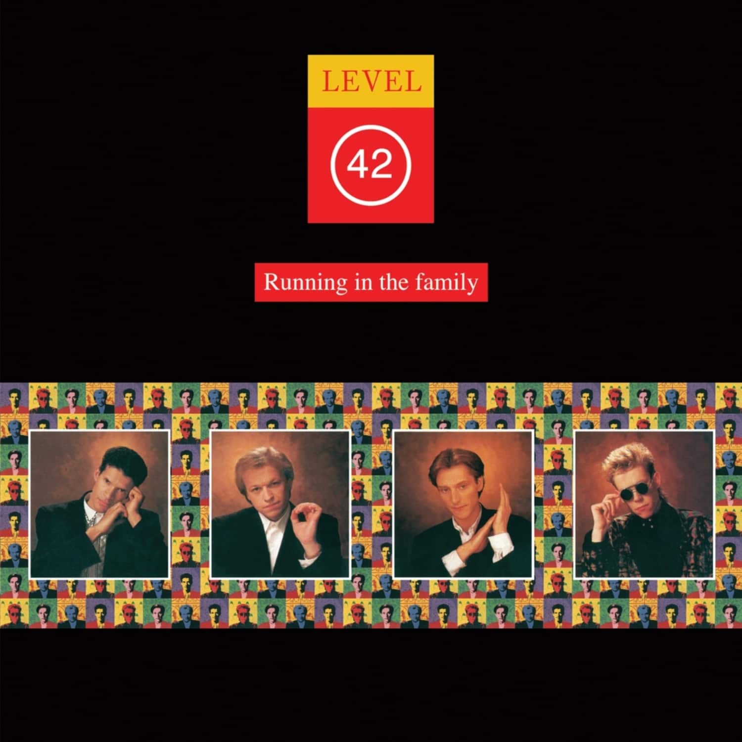 Level 42 - RUNNING IN THE FAMILY 