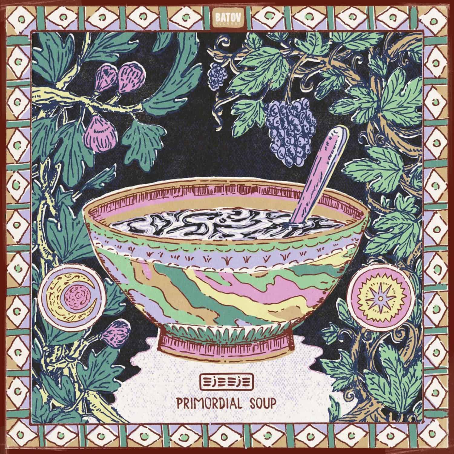 Eje Eje - PRIMORDIAL SOUP 