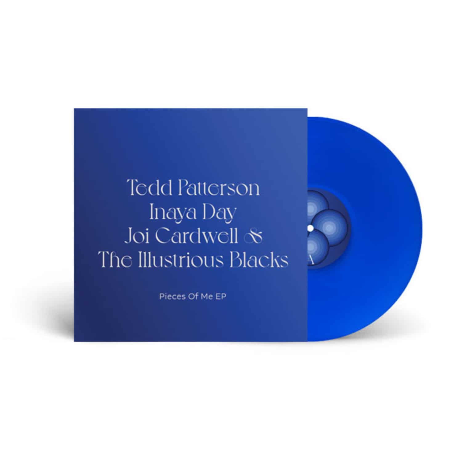 Tedd Patterson & The Illustrious Blacks / Inaya Day / Joi Cardwell - PIECES OF ME EP 