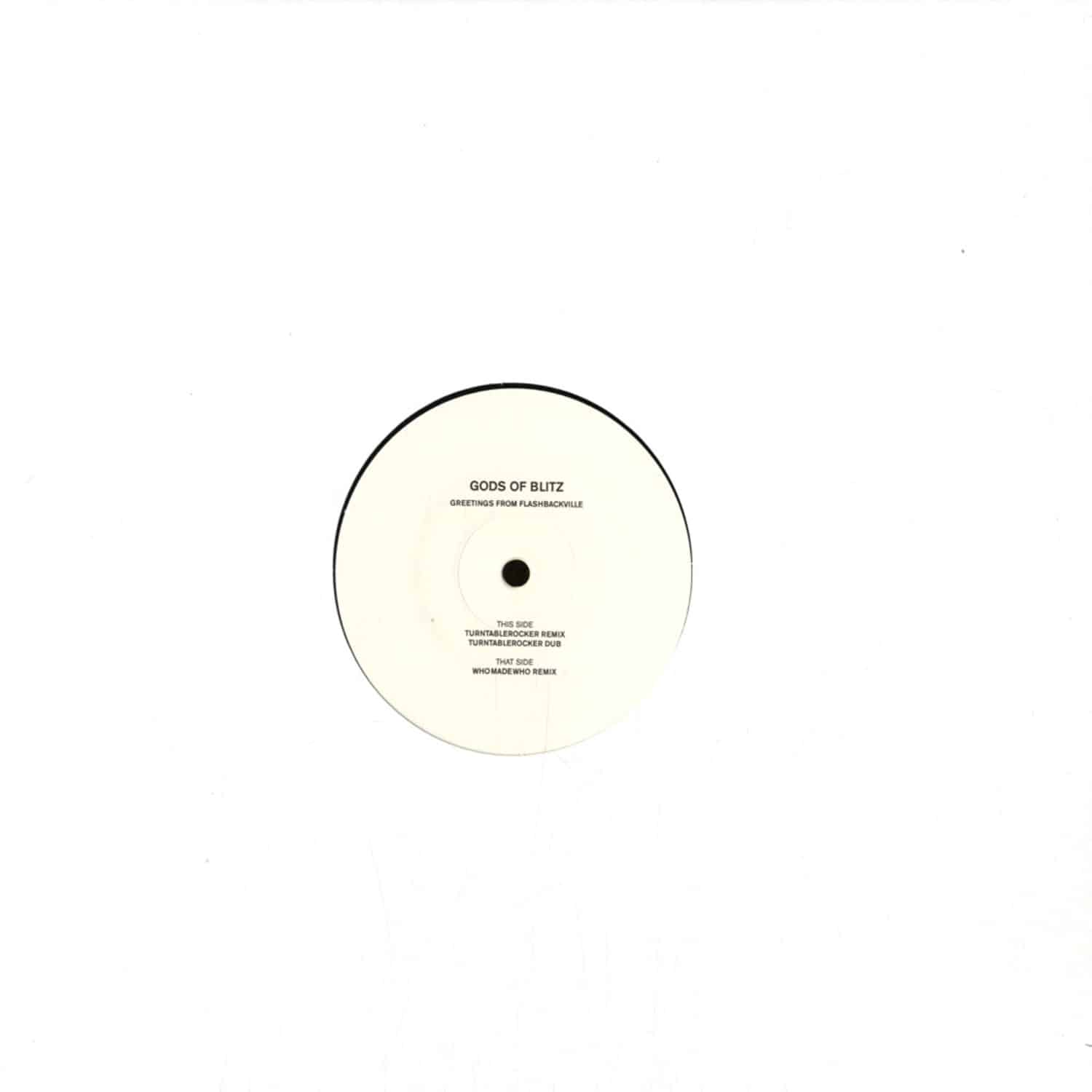 Gods Of Blitz - EP / WHO MADE WHO & TTR RMX