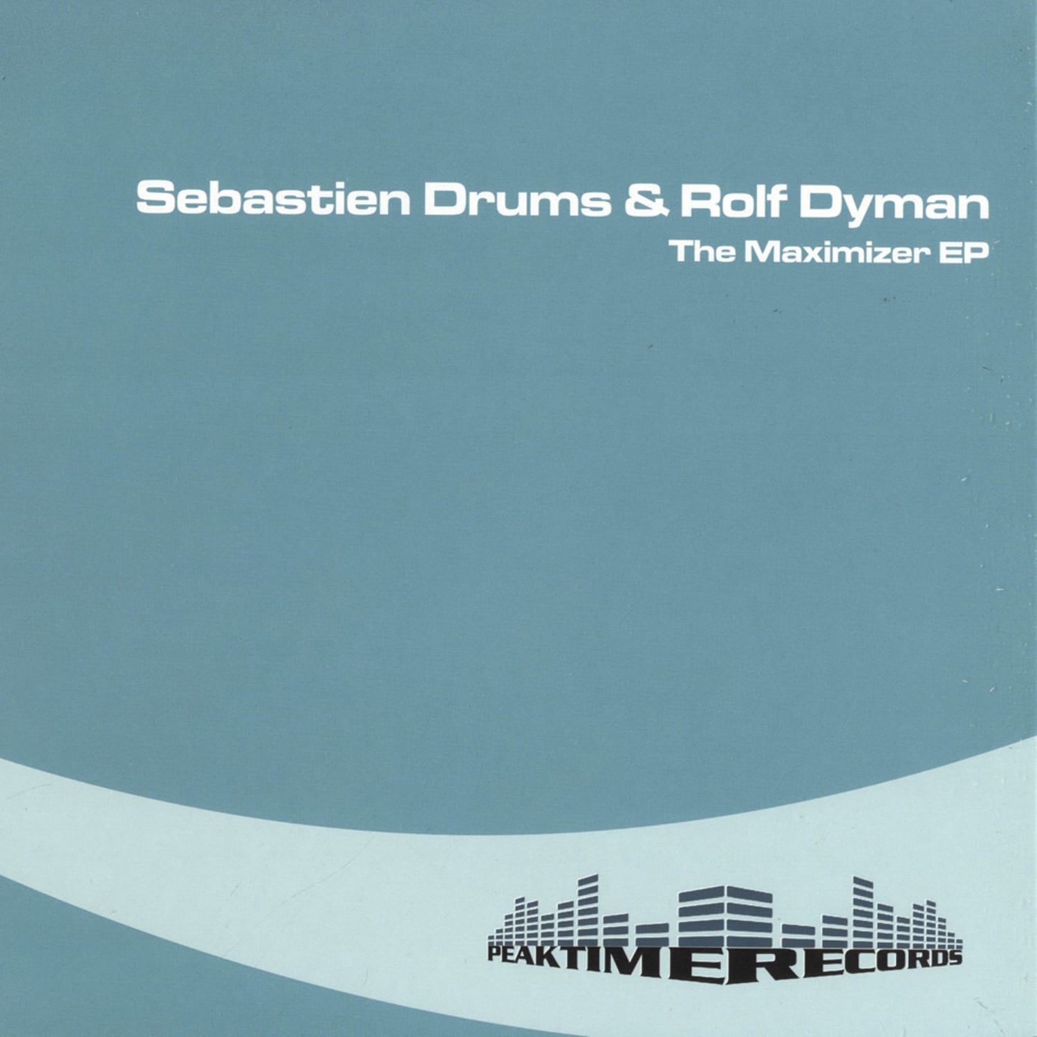 Sebastian Drums & Rolf Dyman - THE MAXIMIZER EP