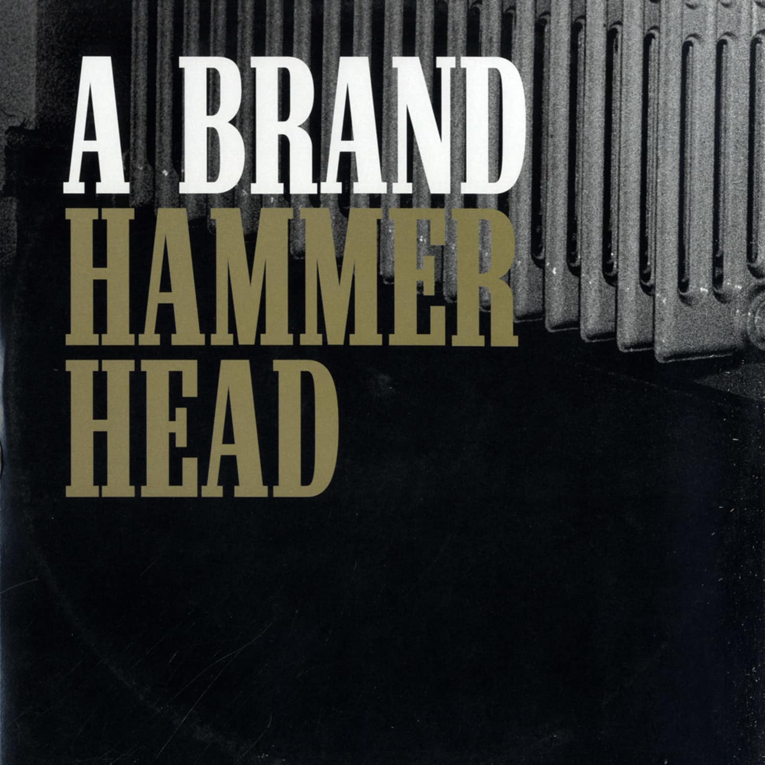A Brand - HAMMER HEAD 