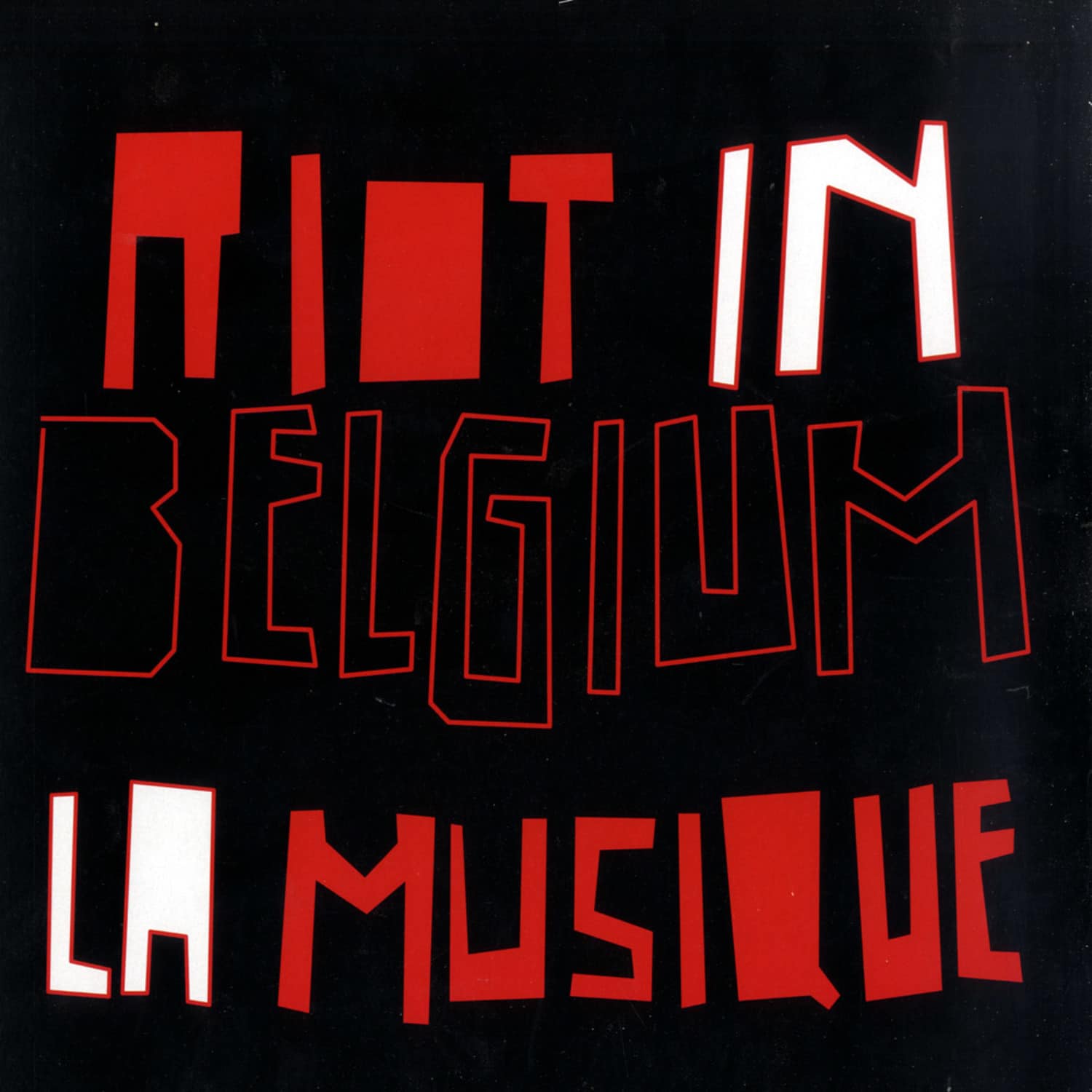Riot In Belgium - LA MUSIQUE / SINDEN REMIX