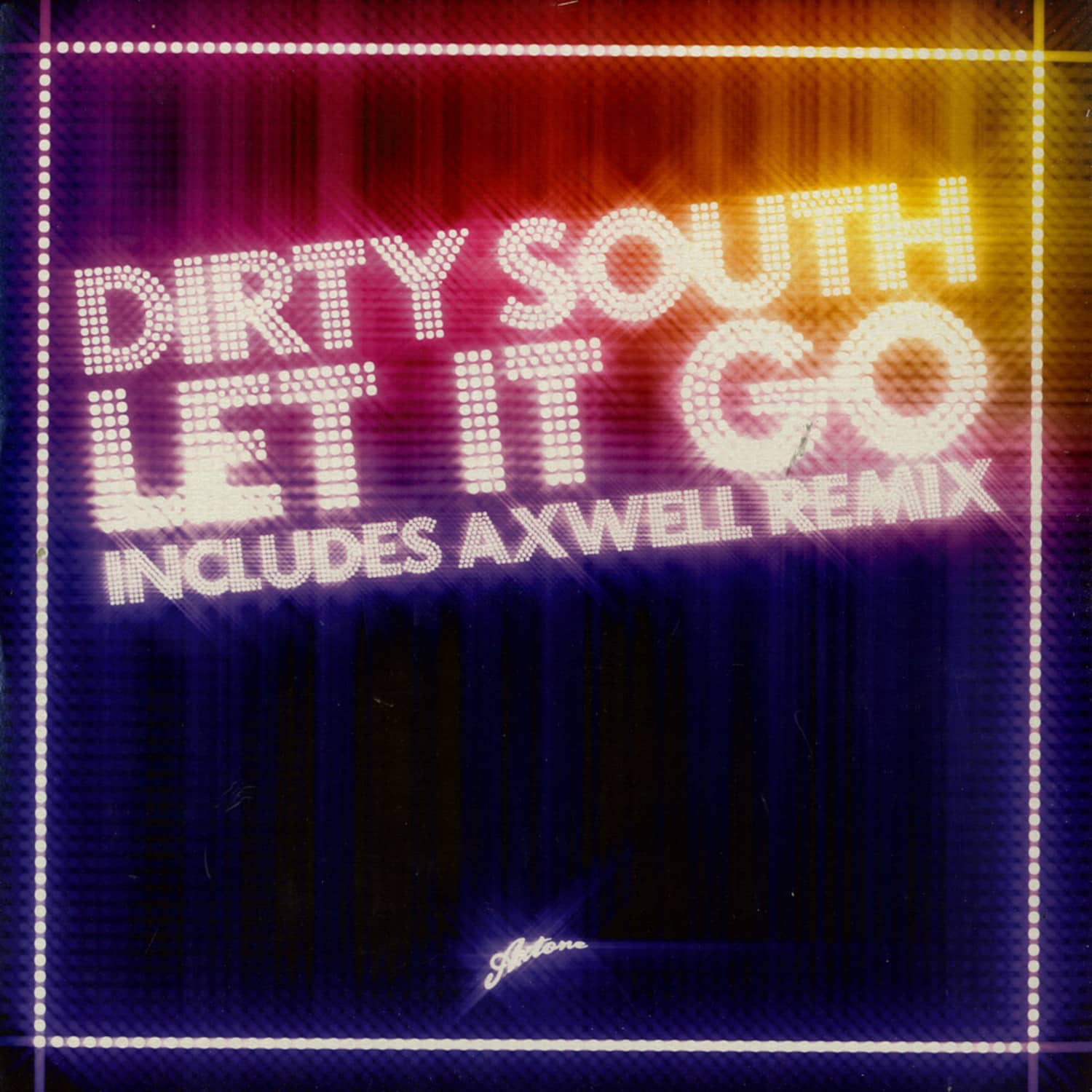 Dirty South feat. Rudy - LET IT GO
