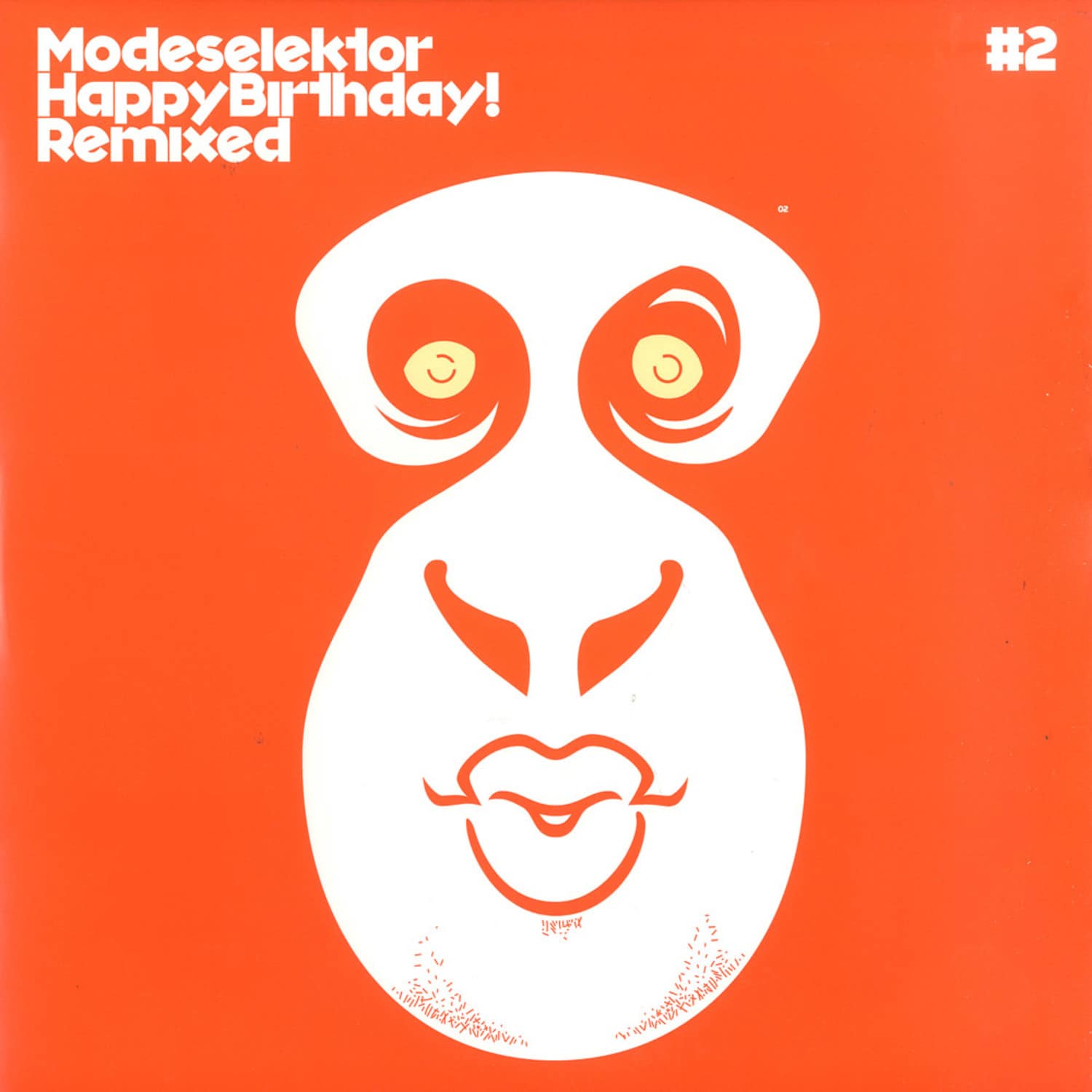 Modeselektor - HAPPY BIRTHDAY REMIXED PART 2