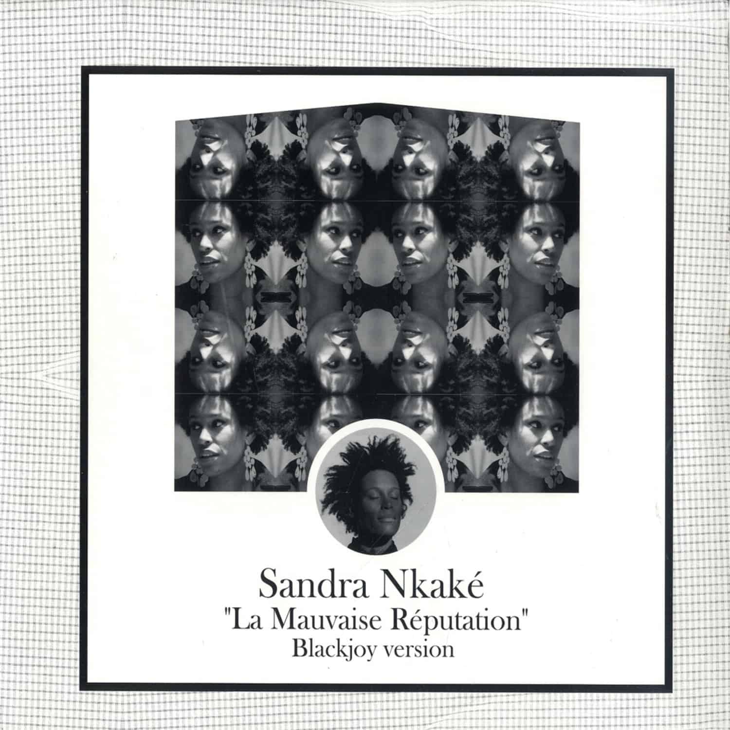 Sandra N kake & Blackjoy - LA MAUVAISE REPUTATION