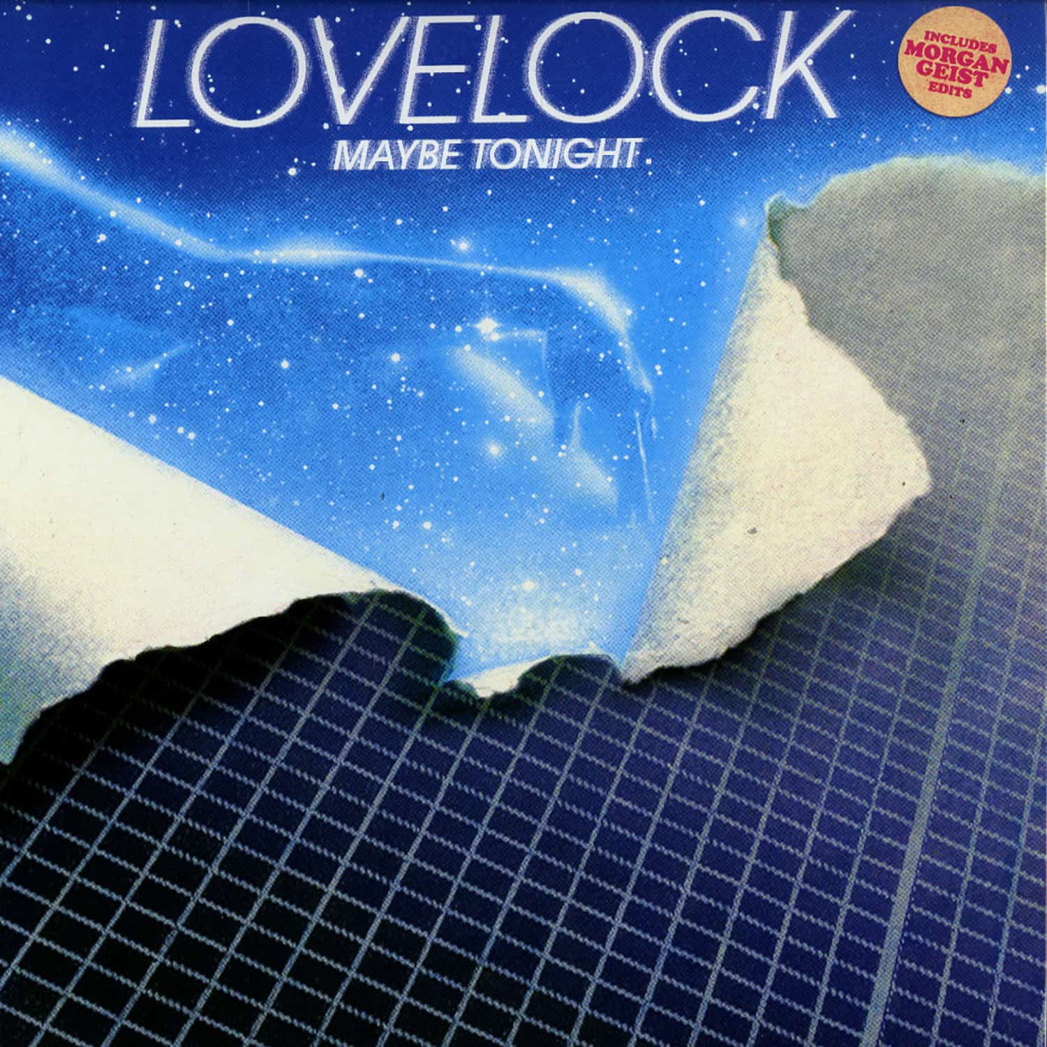 Lovelock - MAYBE TONIGHT - MORGAN GEIST EDITS