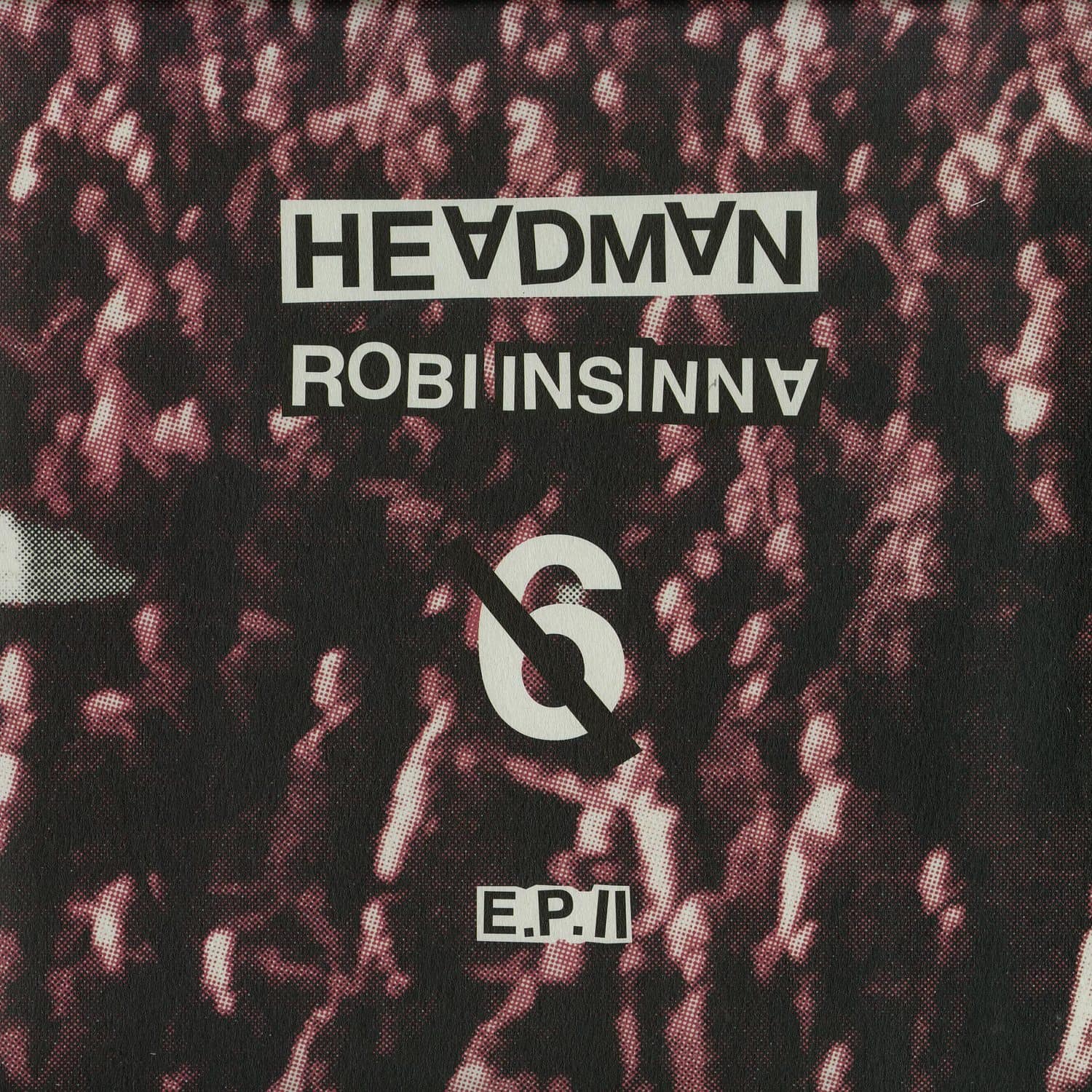 Headman/ Robi Insinna feat David Shaw/ Bozzwell/ Tara - 6 EP II