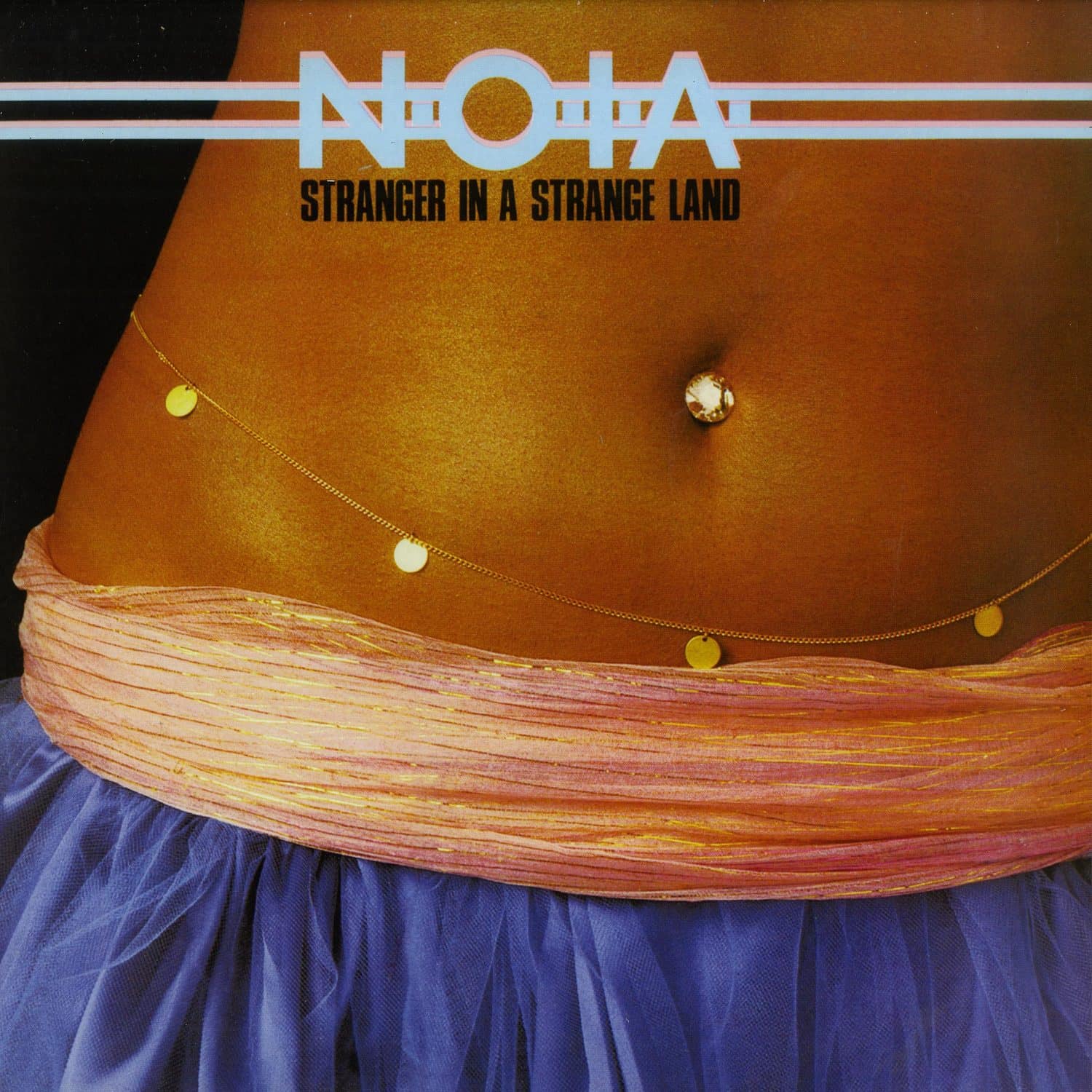 N.O.I.A. - STRANGER IN A STRANGE LAND