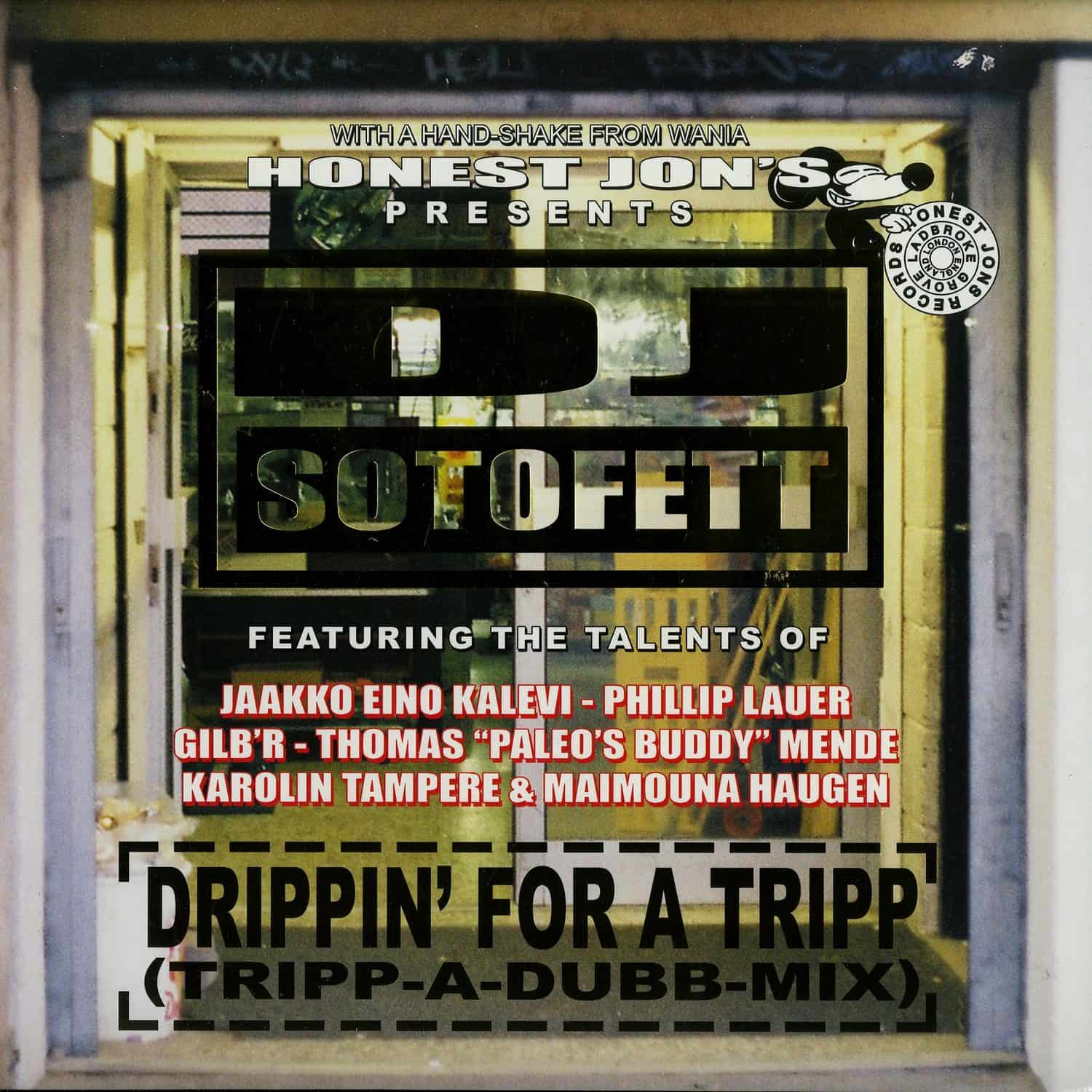 DJ Sotofett - DRIPPIN FOR A TRIPP 