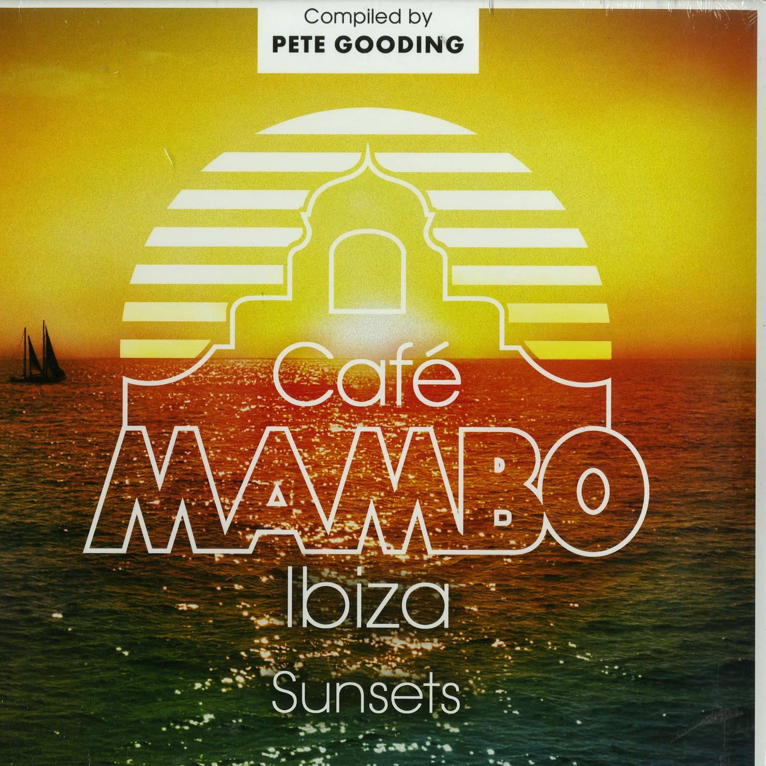 Various Artists compiled by Pete Gooding - CAFE MAMBO IBIZA SUNSETS 