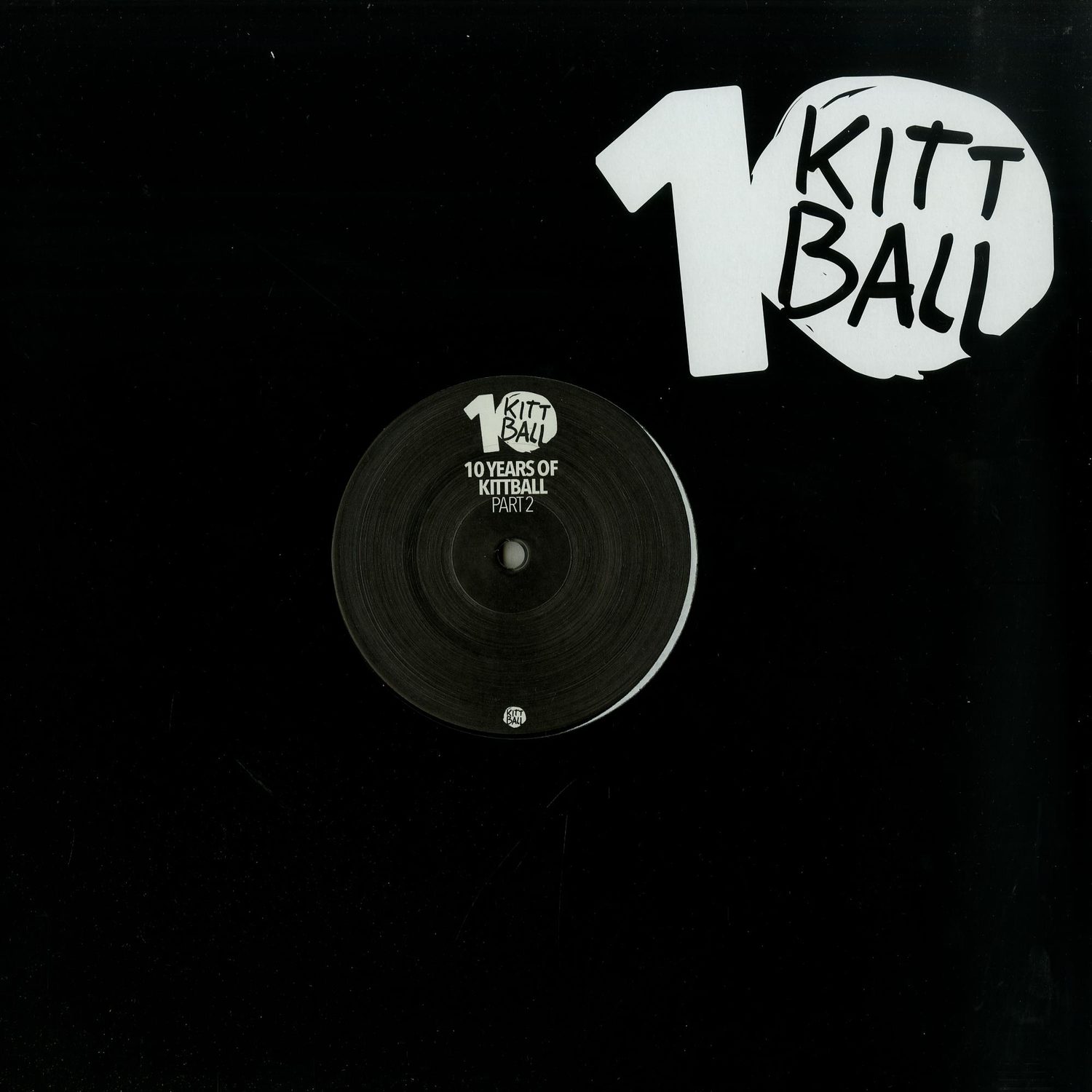 Various Artists - 10 YEARS OF KITTBALL PART 2