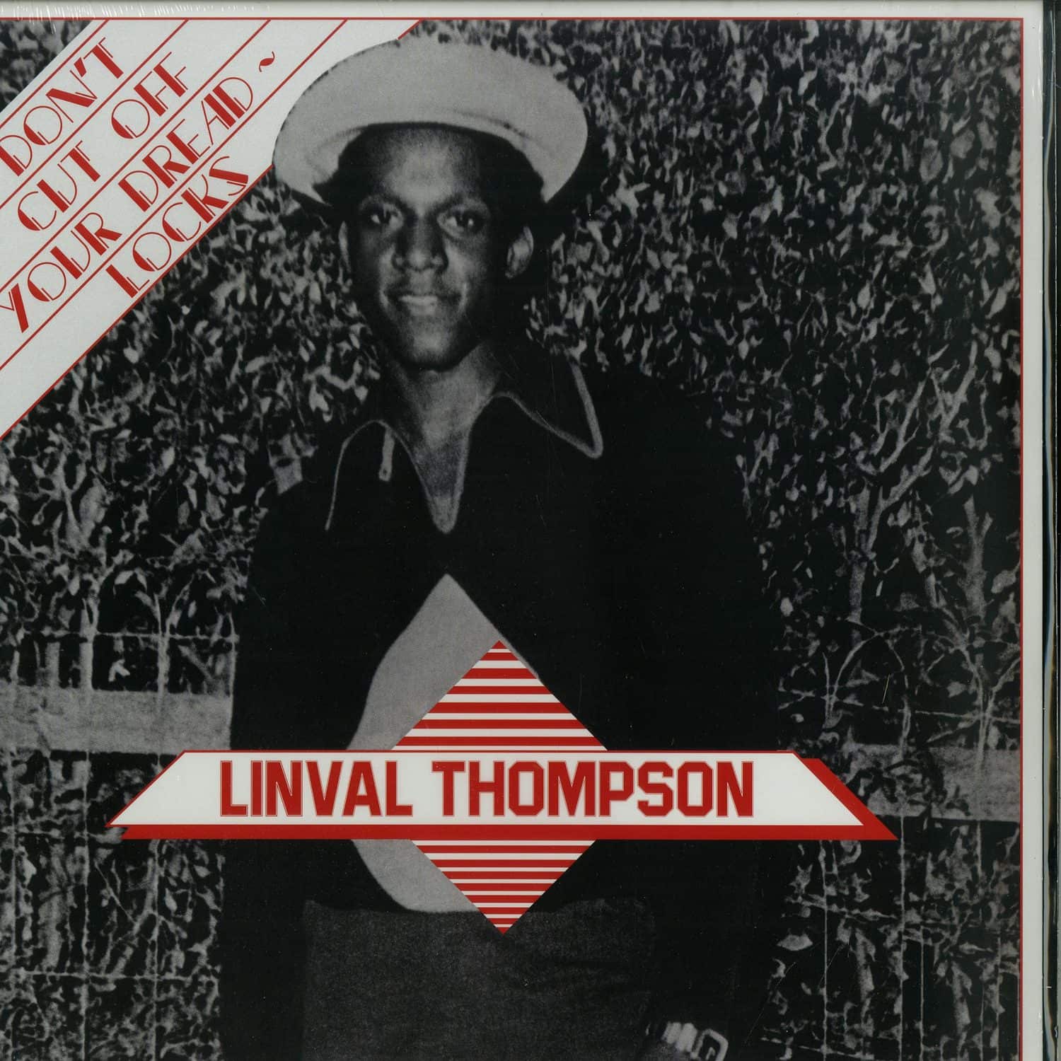 Linval Thompson - DONT CUT OFF YOUR DREADLOCKS 