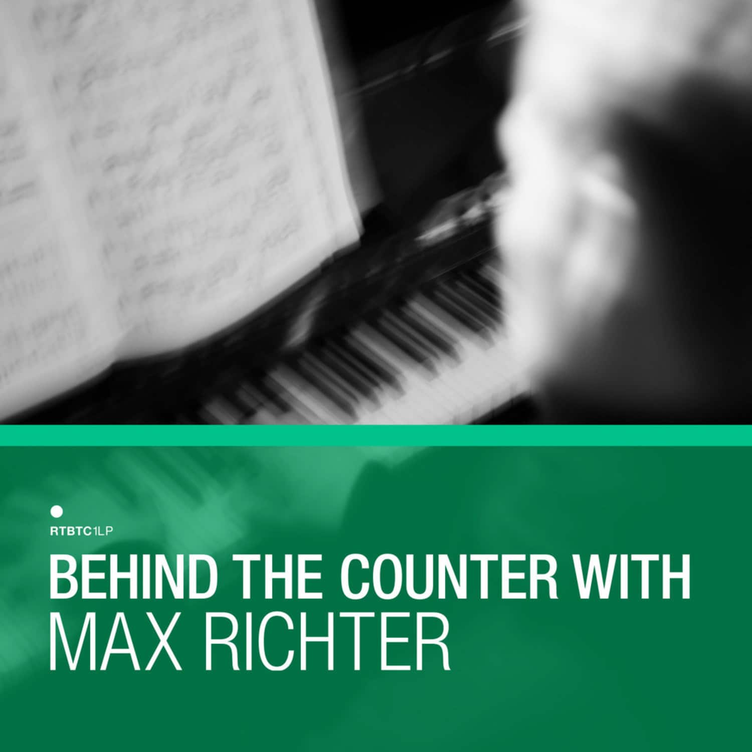 Max Richter - BEHIND THE COUNTER 