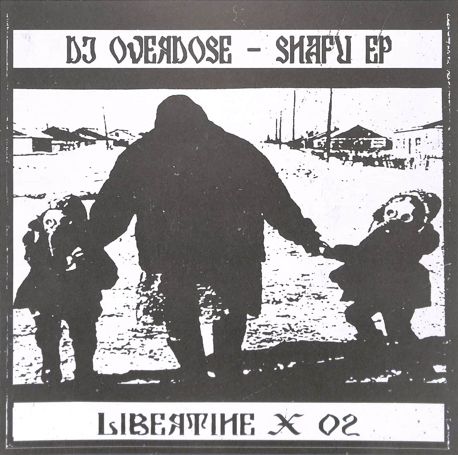 DJ Overdose - LIBERTINE X02