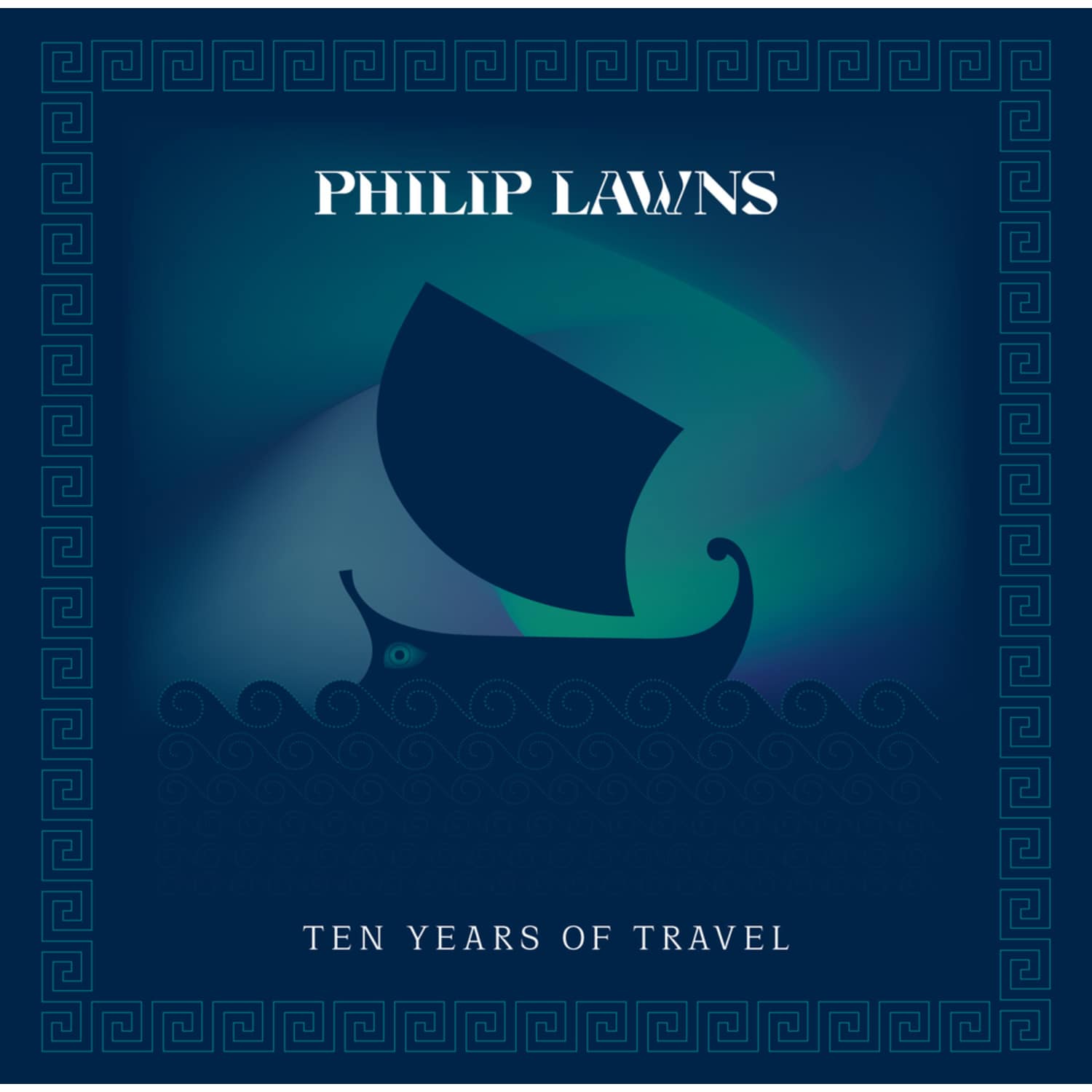 Philip Lawns - TEN YEARS OF TRAVEL EP
