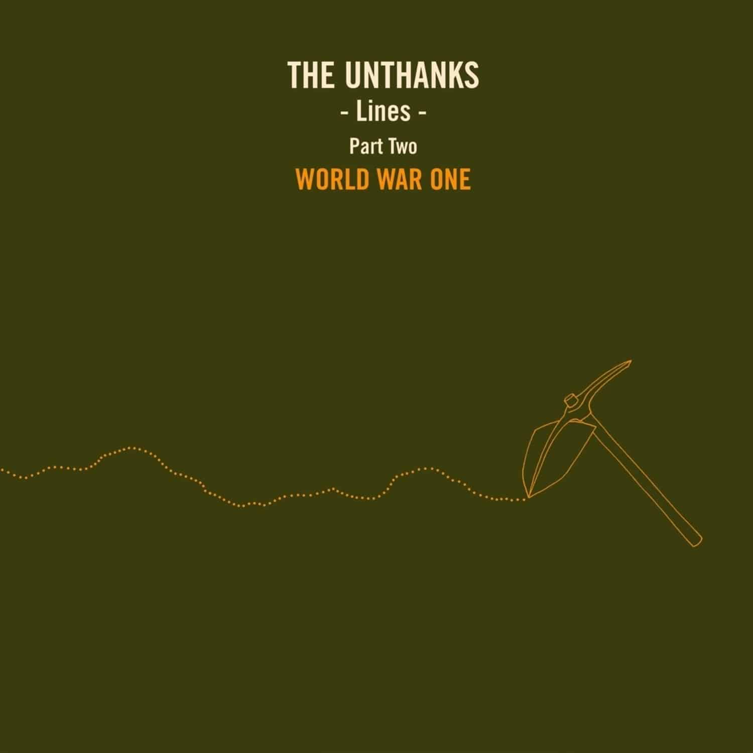 The Unthanks - LINES-PART TWO: WORLD WAR ONE 