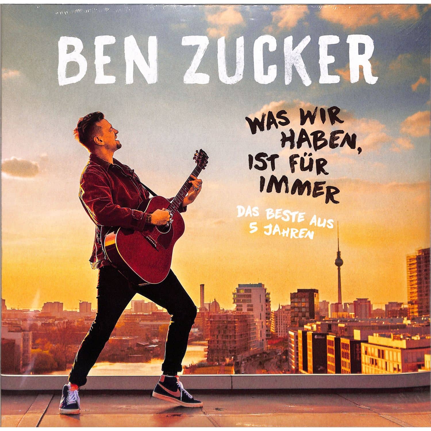 Ben Zucker - WAS WIR HABEN, IST FR IMMER 