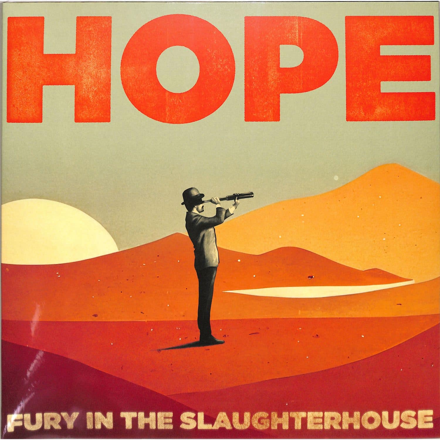 Fury In The Slaughterhouse - HOPE 