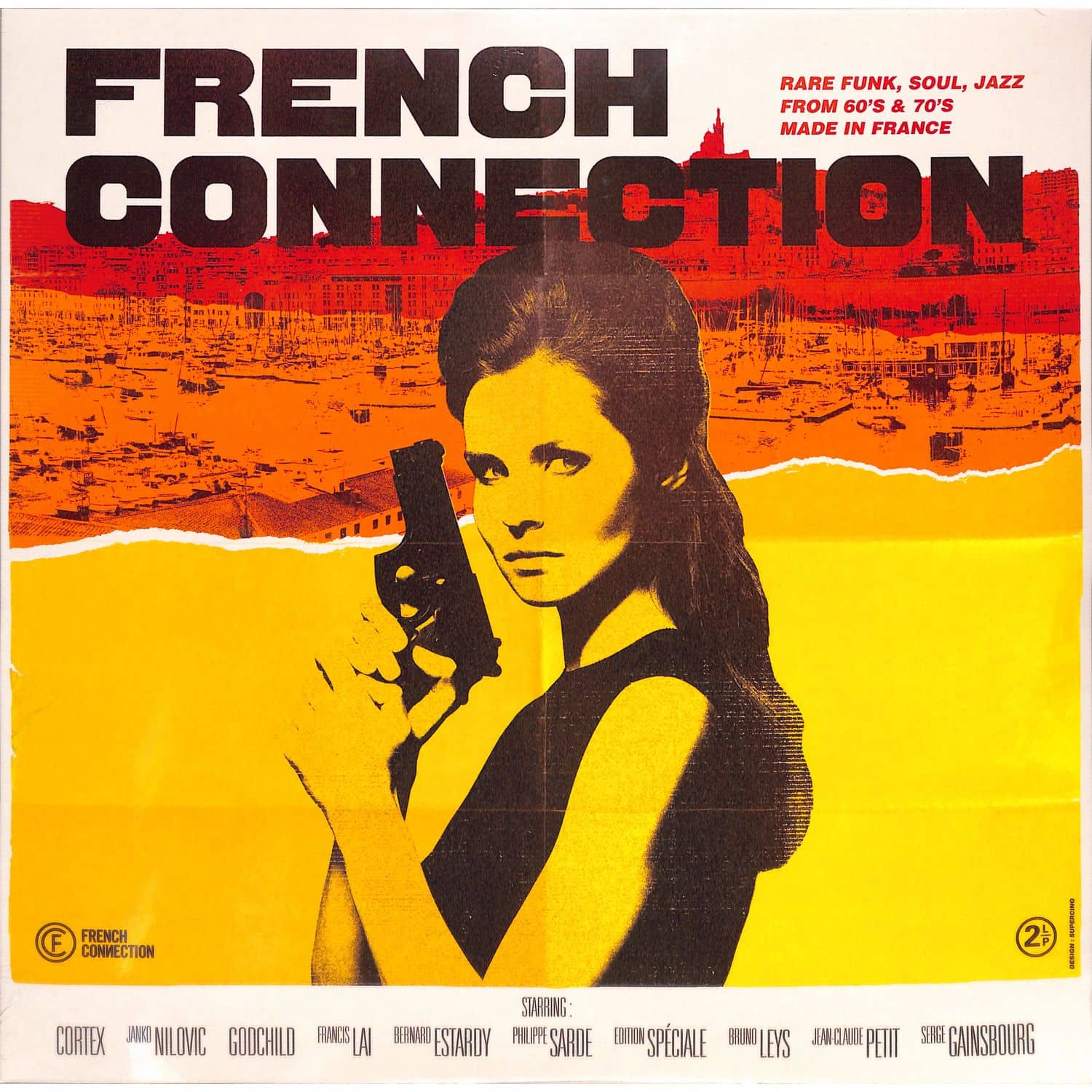 Various Artists - FRENCH CONNECTION - RARE FUNK, SOUL, JAZZ FROM 60S & 70S 