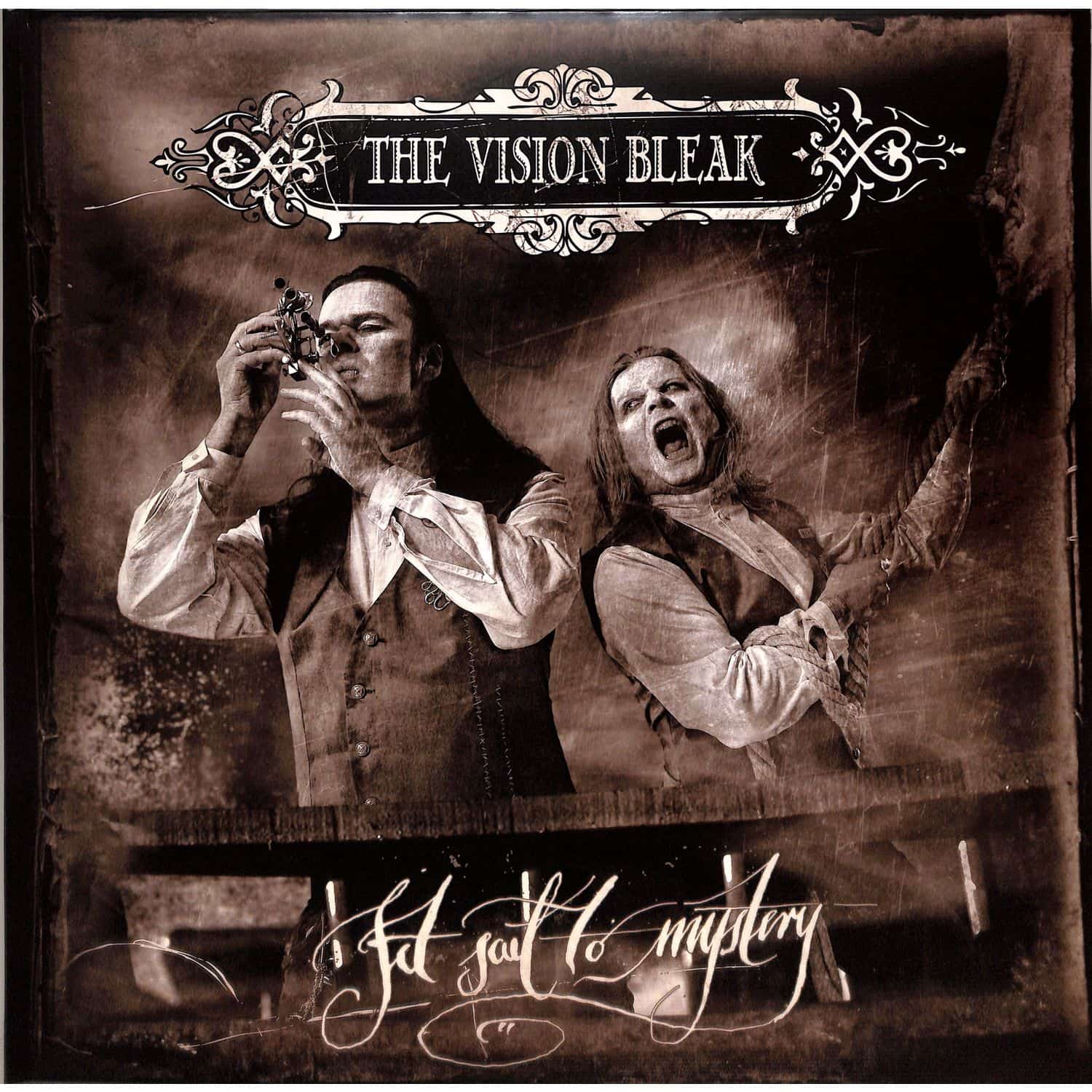The Vision Bleak - SET SAIL TO MYSTERY 