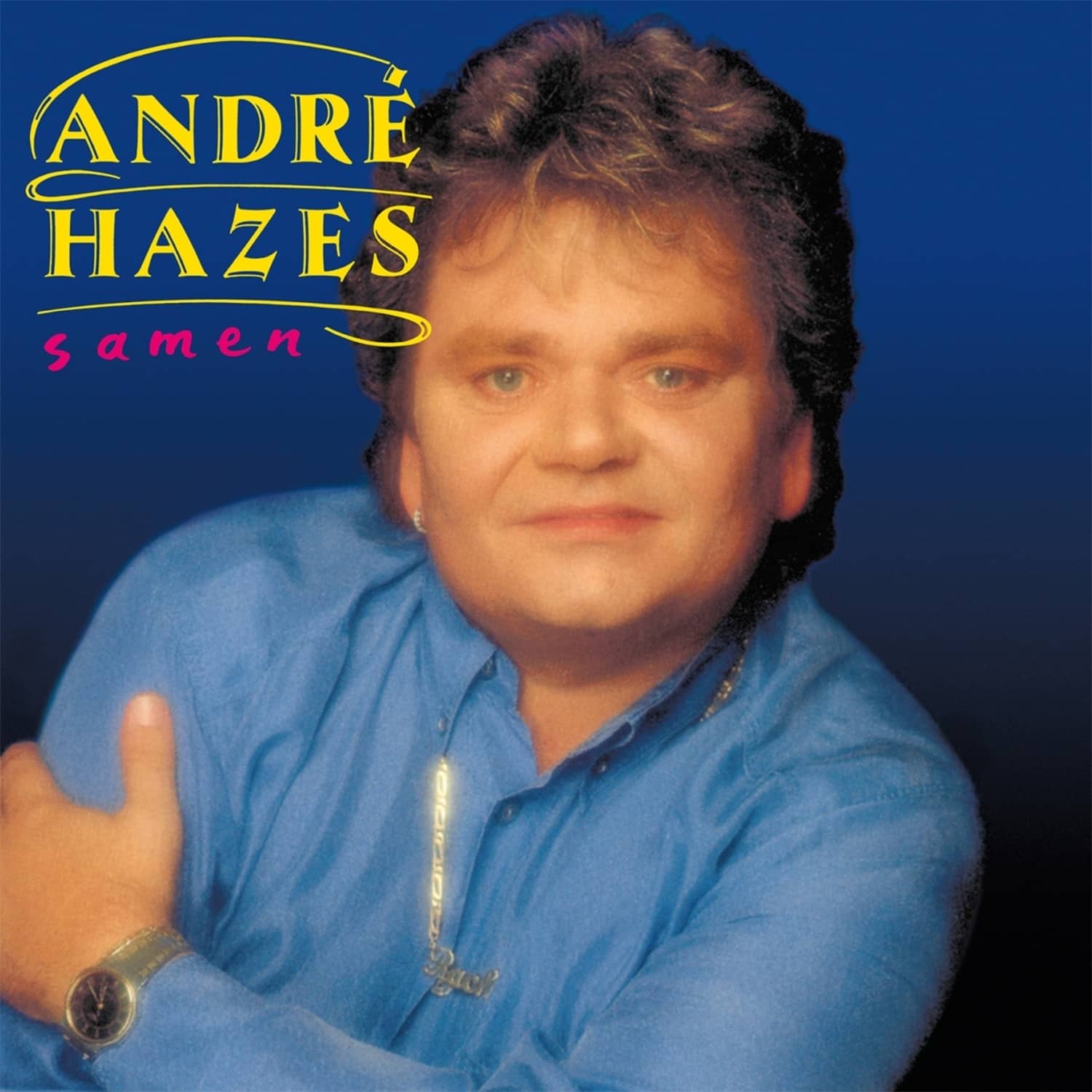  Andre Hazes - SAMEN 