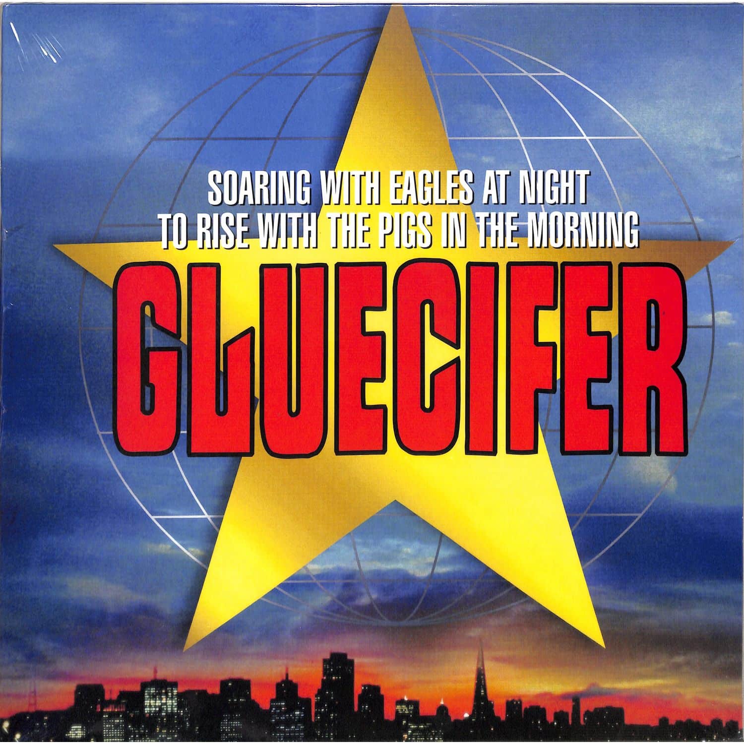 Gluecifer - SOARING WITH EAGLES AT NIGHT... 