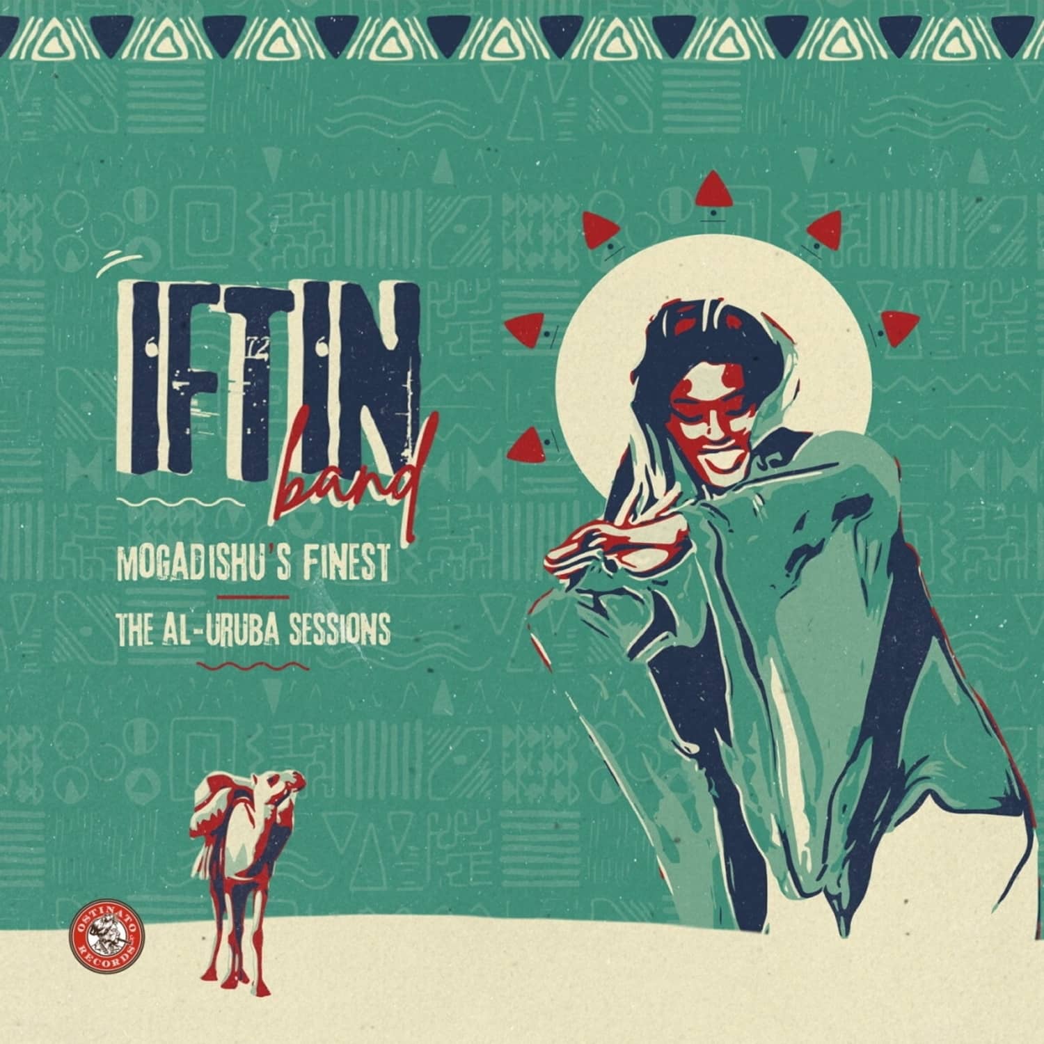 Iftin Band - MOGADISHU S FINEST: THE AL-URUBA SESSIONS 