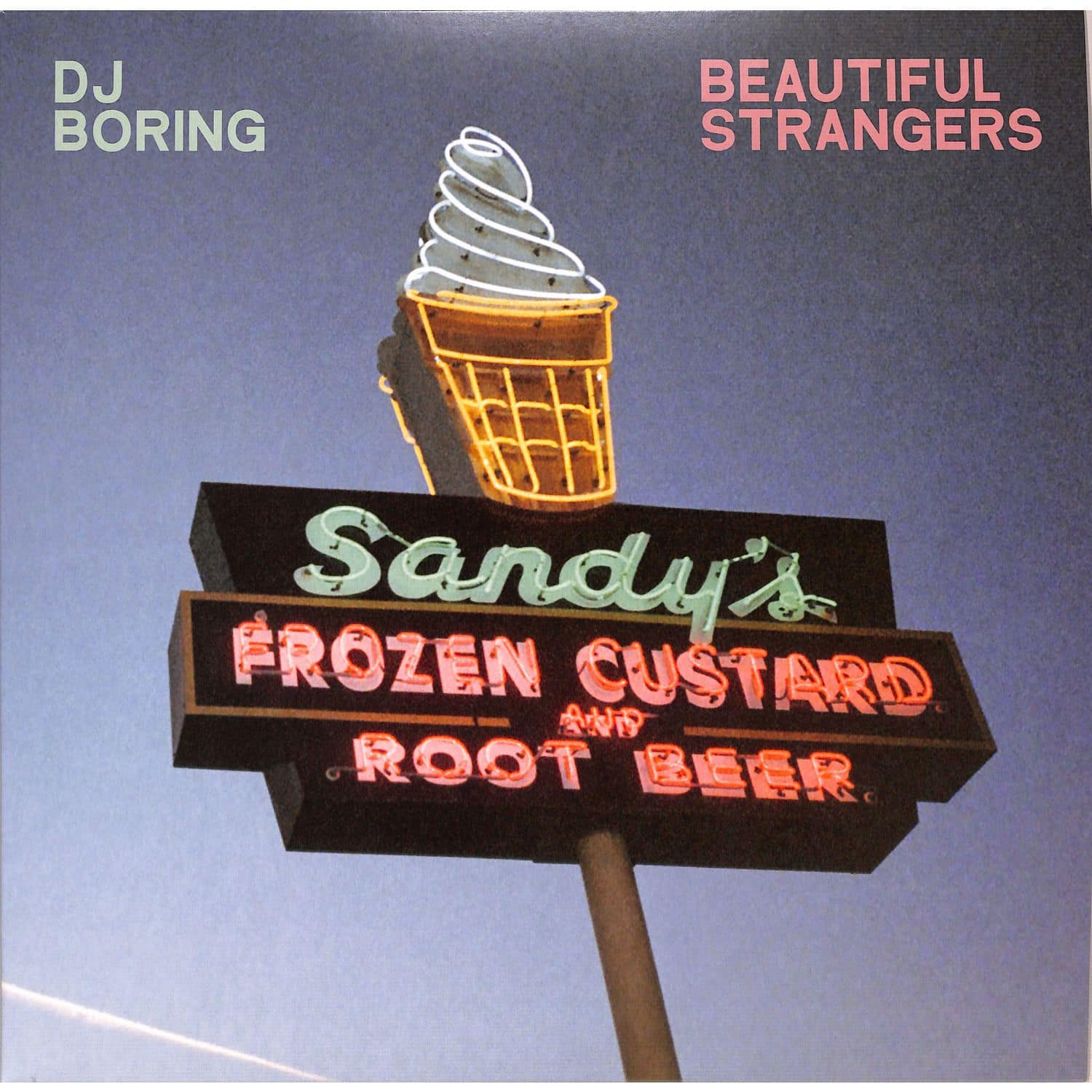 DJ Boring - BEAUTIFUL STRANGERS 