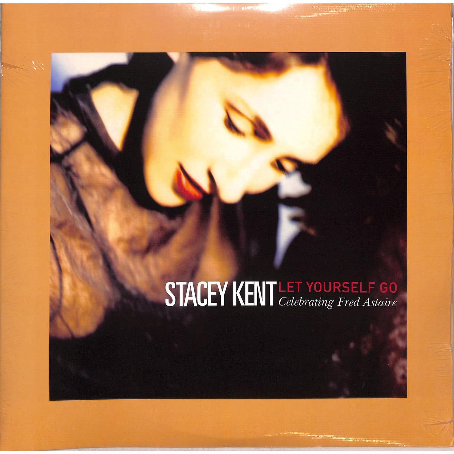 Stacey Kent - LET YOURSELF GO: A TRIBUTE TO FRED ASTAIRE 