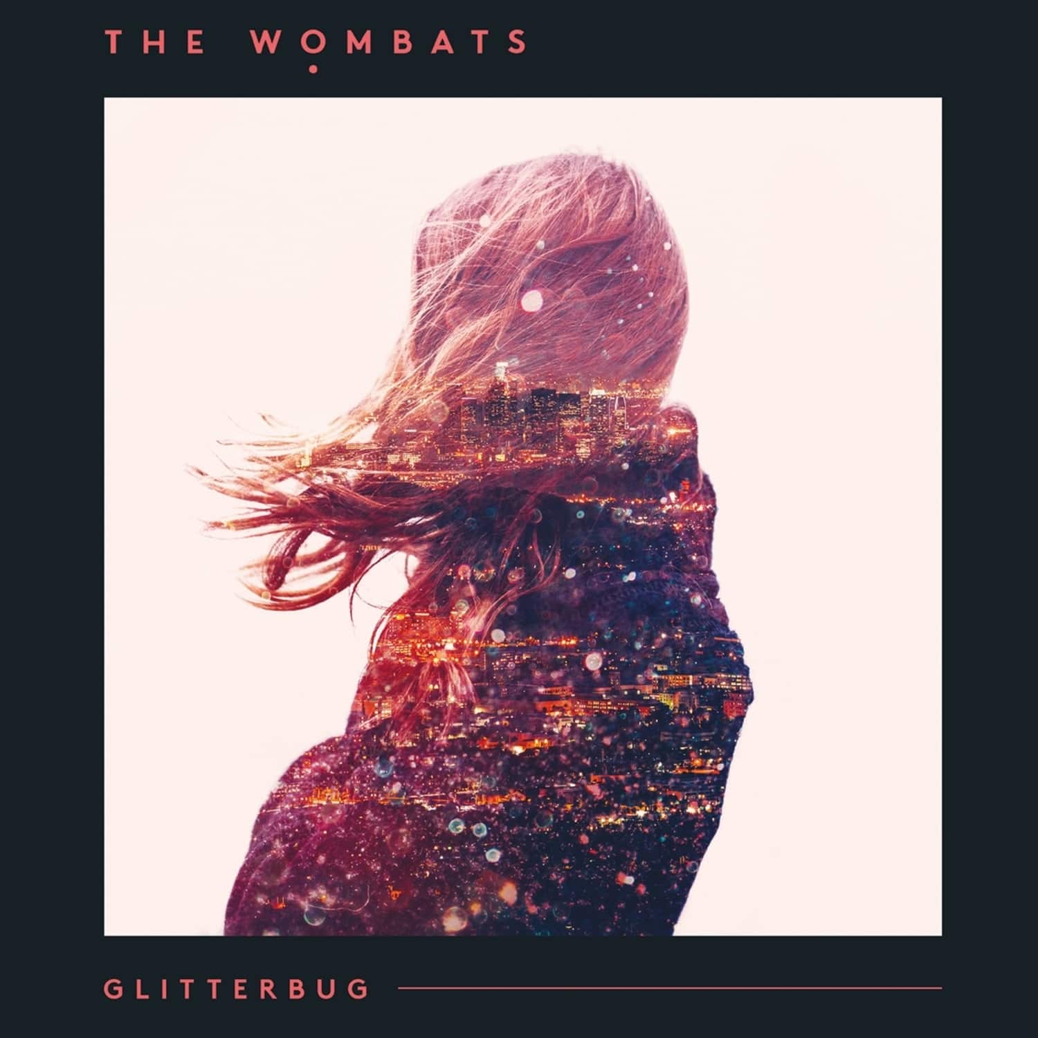 Wombats - GLITTERBUG 