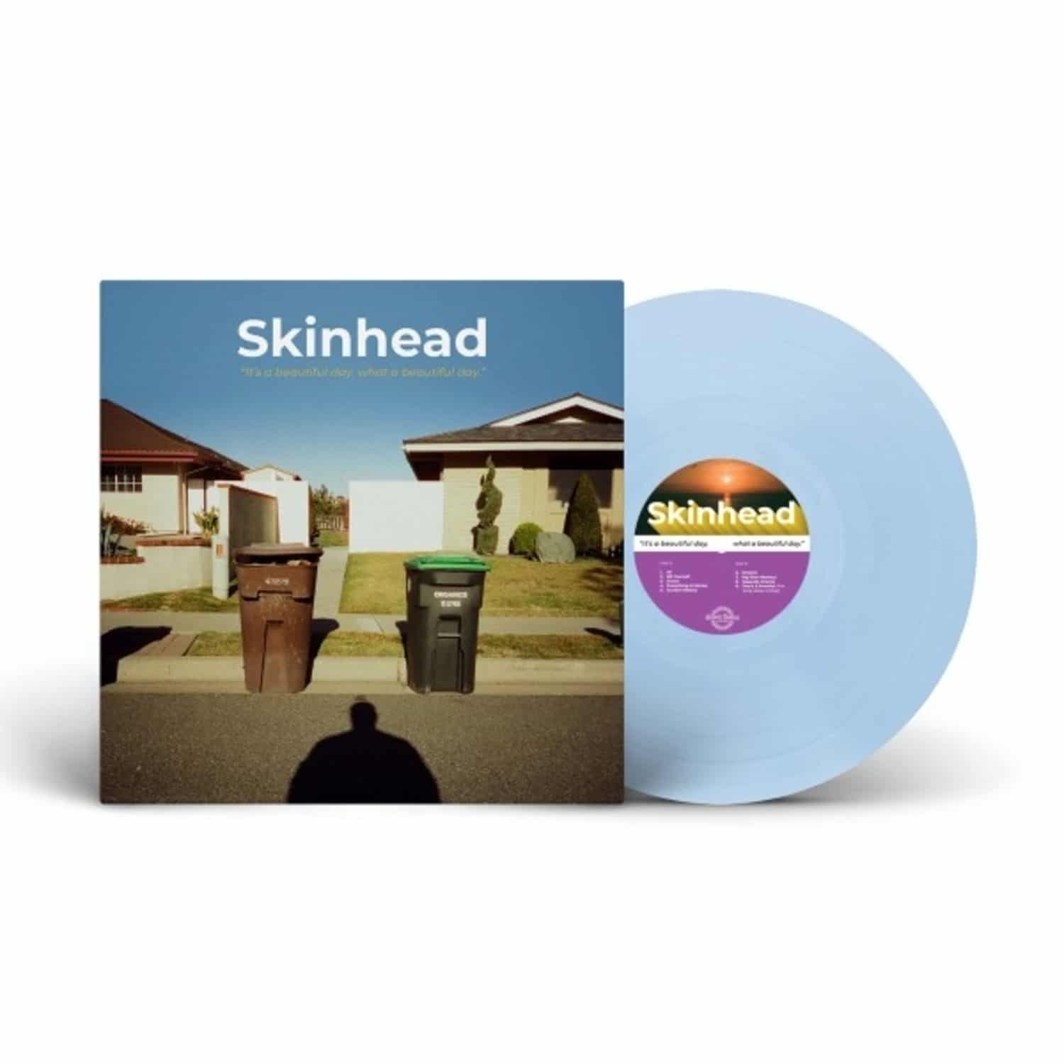 Skinhead - IT S A BEAUTIFUL DAY, WHAT A BEAUTIFUL DAY 