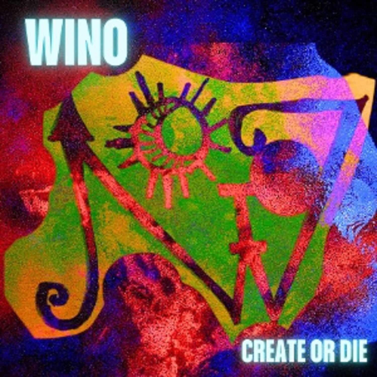 Wino - CREATE OR DIE 