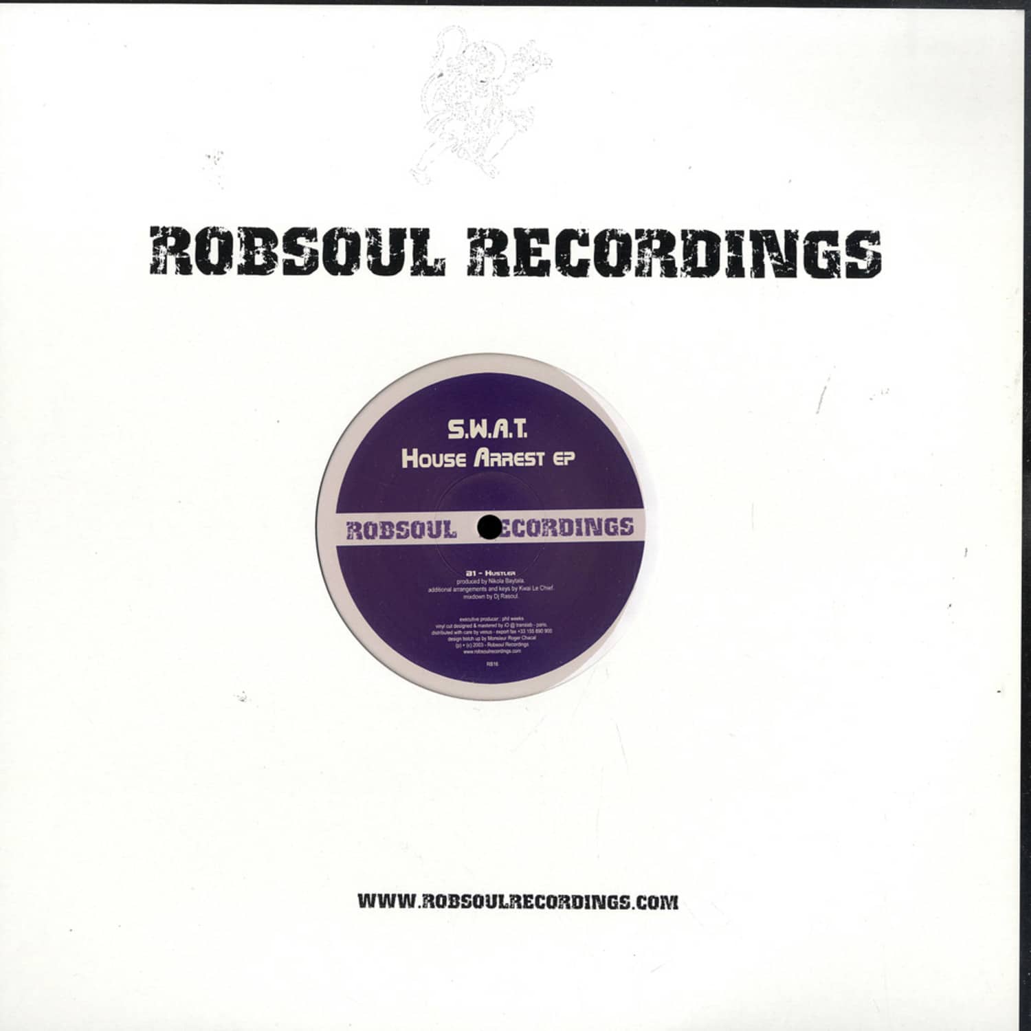 S.W.A.T. aka DJ Rasoul - HOUSE ARREST EP