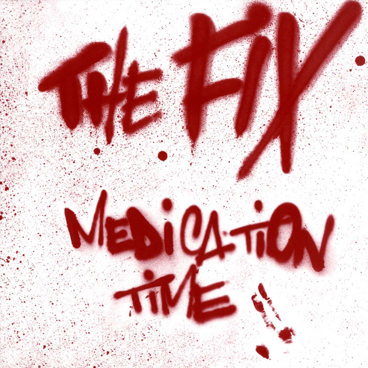 The Fix - MEDICATION TIME 