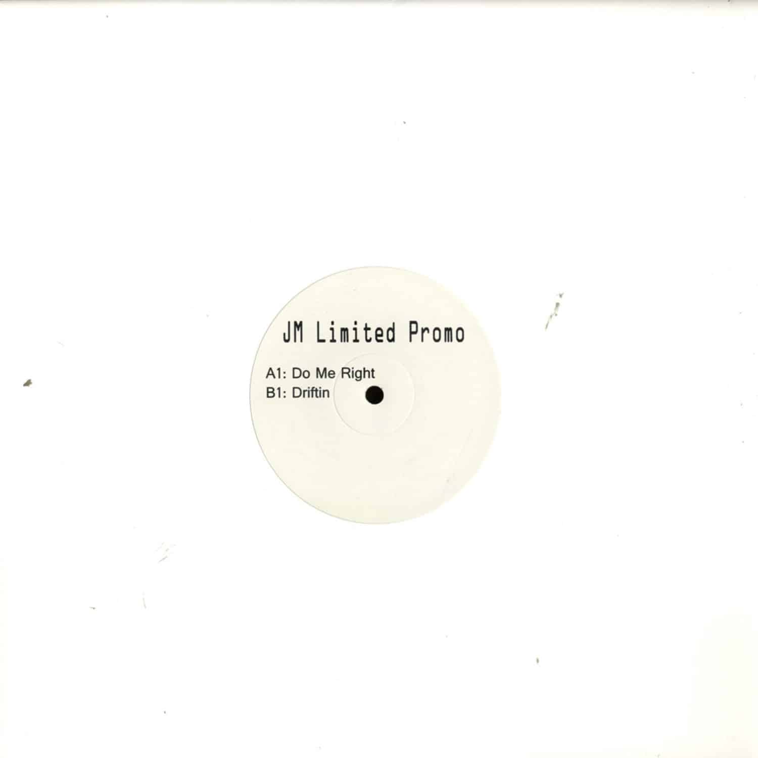 Unknown - DO ME RIGHT / DRIFTIN