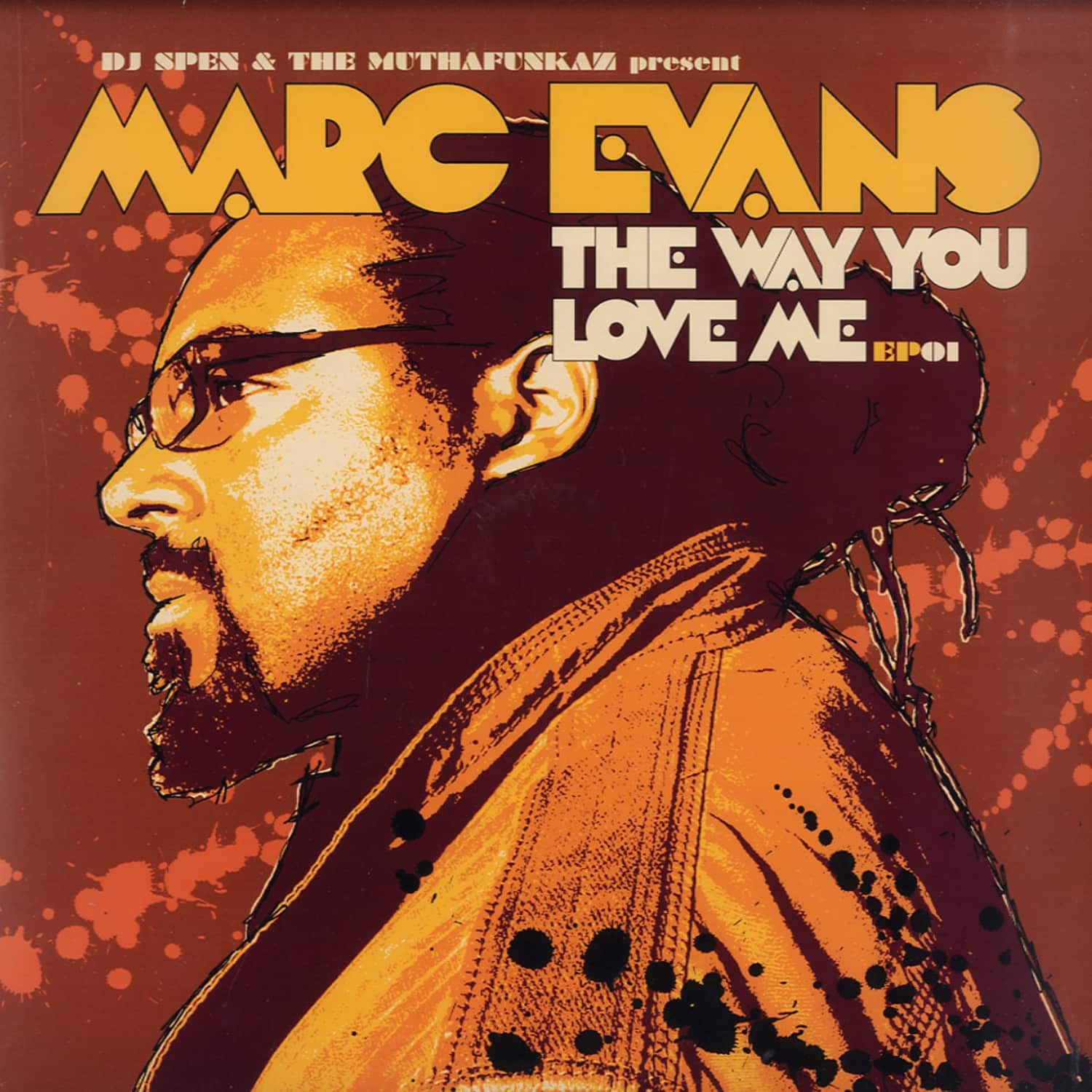 Marc Evans - THE WAY YOU LOVE
