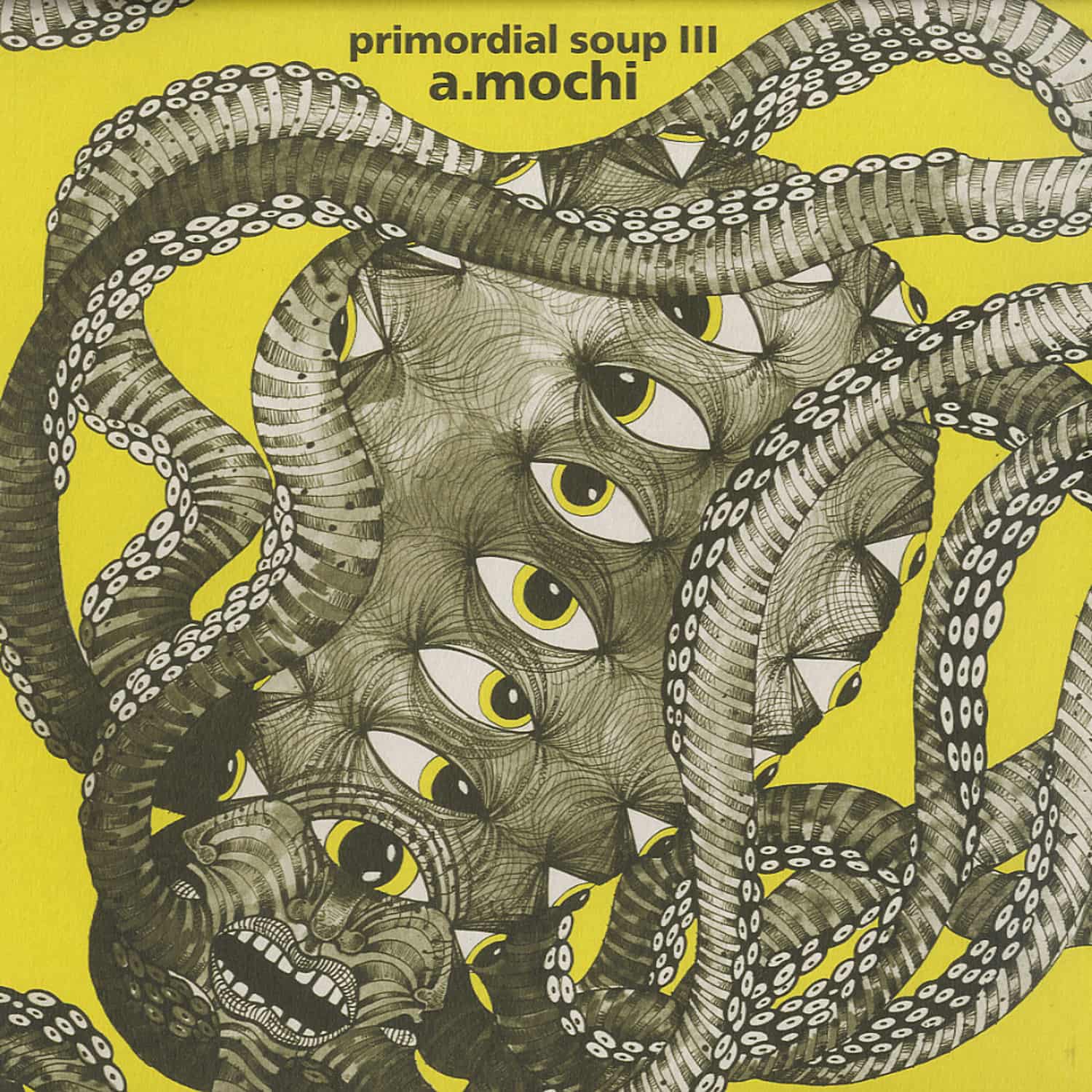 A.Mochi - PRIMORDIAL SOUP 3