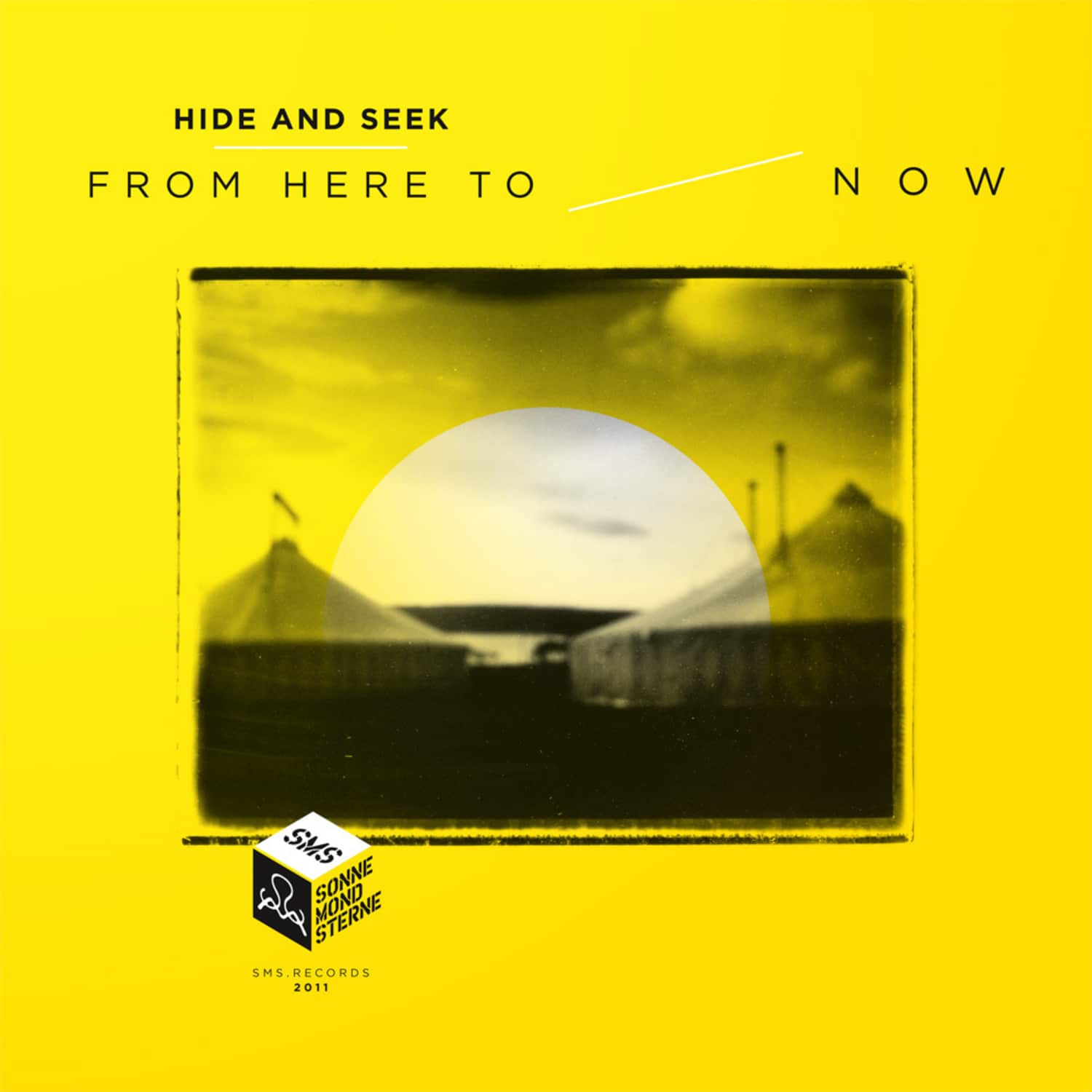 Hide And Seek - FROM HERE TO NOW