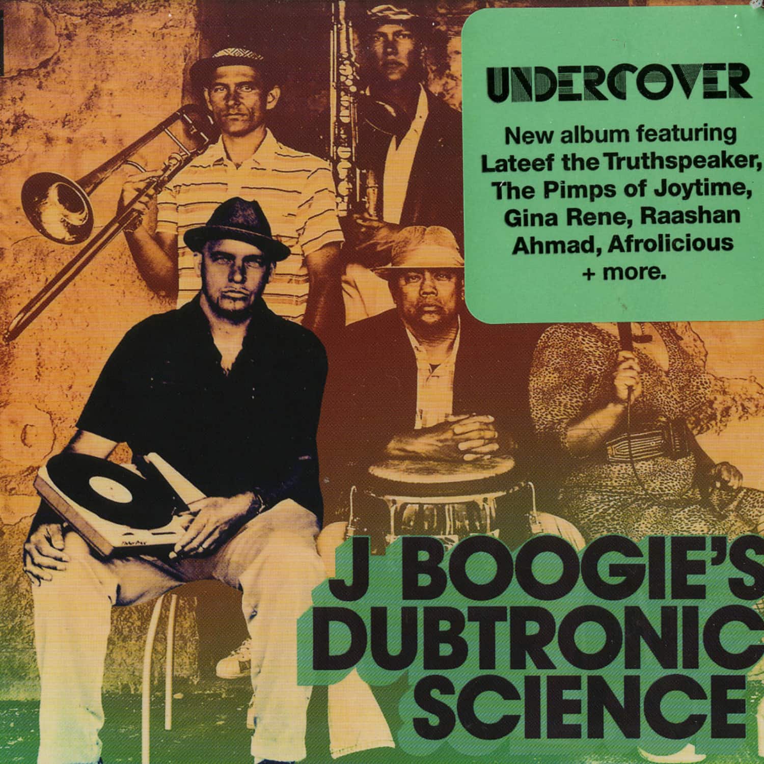 J BOOGIES DUBTRONIC SCIENCE - UNDERCOVER 