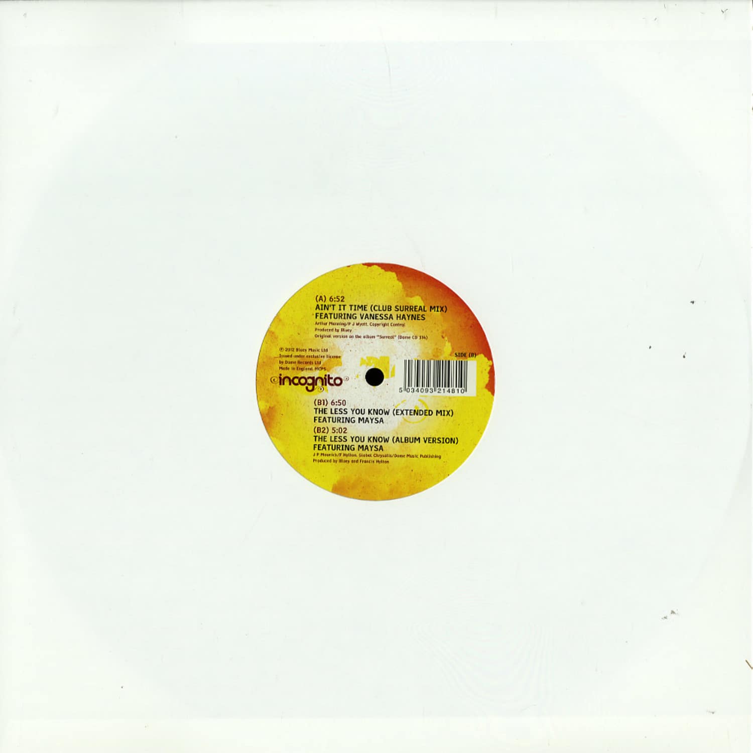 Incognito - AINT IT TIME / THE LESS YOU KNOW