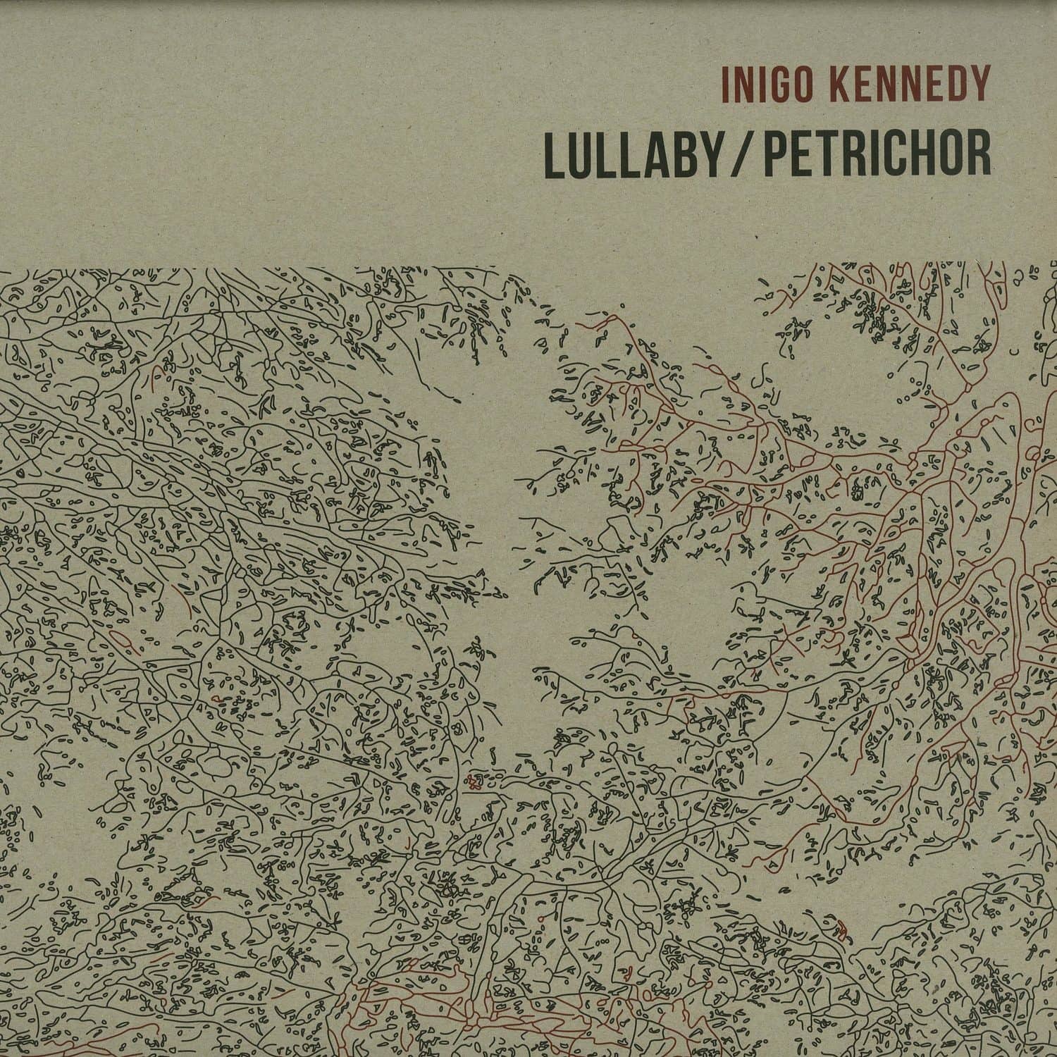 Inigo Kennedy - LULLABY / PETRICHOR