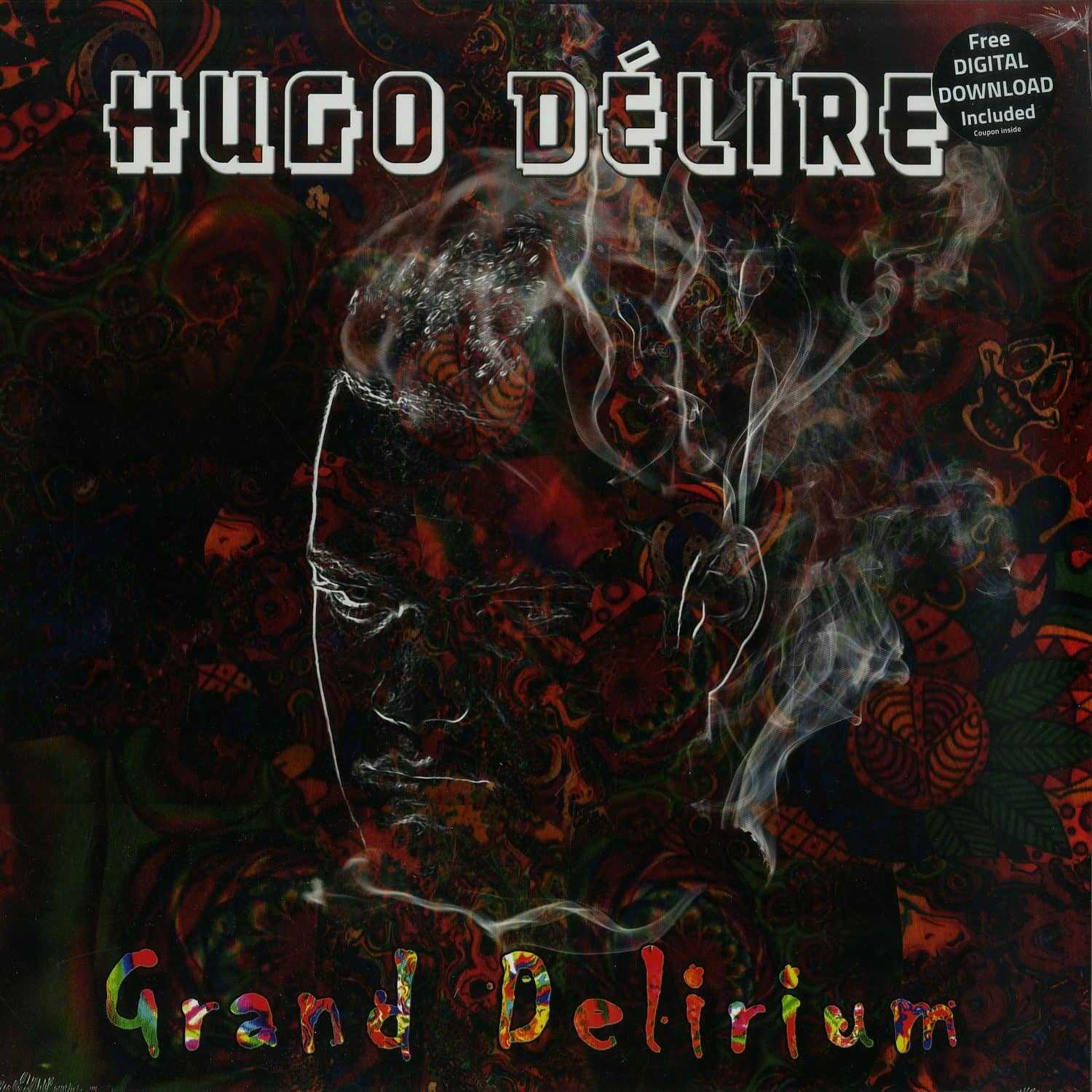 Hugo Delire - GRAND DELIRIUM 