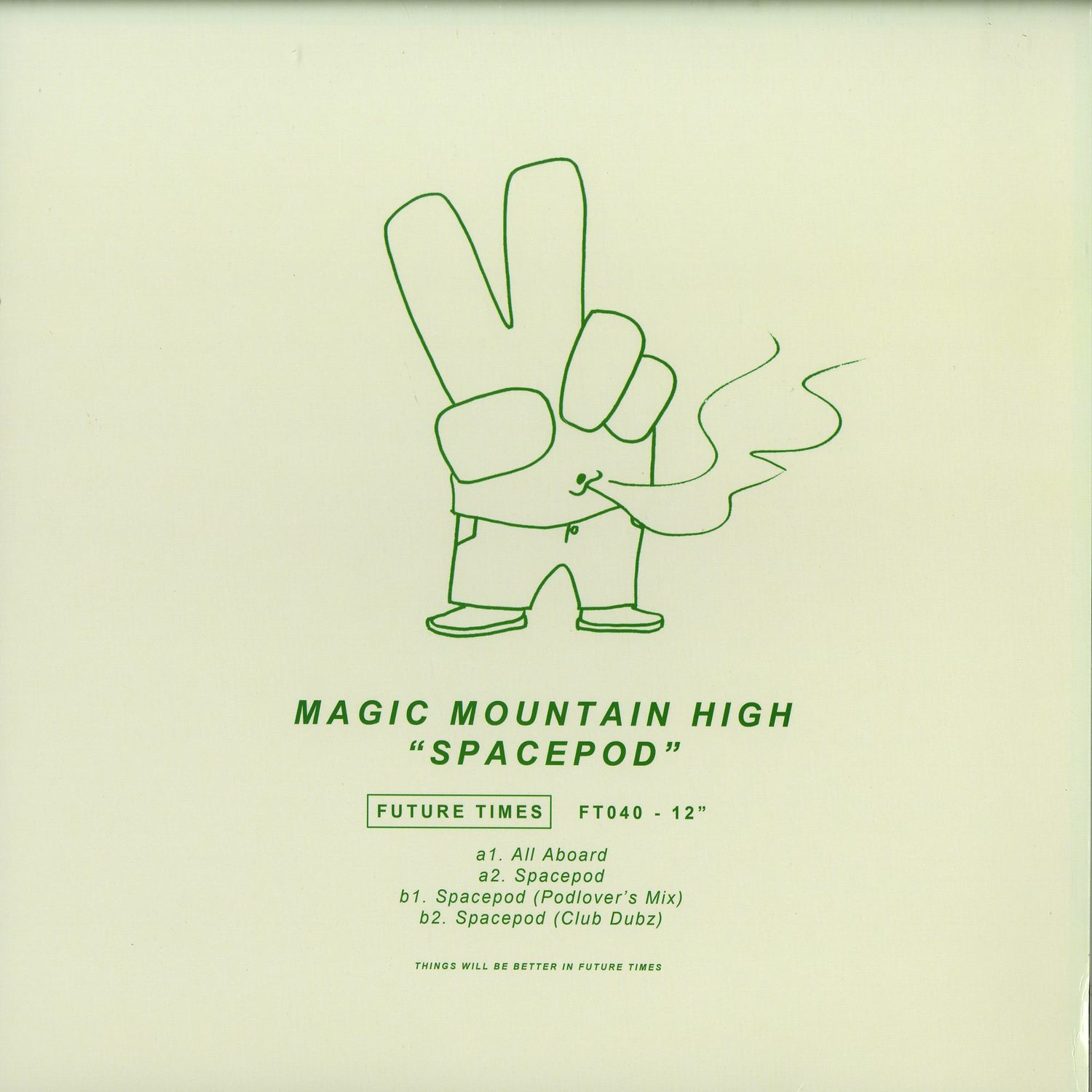 MAGIC MOUNTAIN HIGH - SPACEPOD