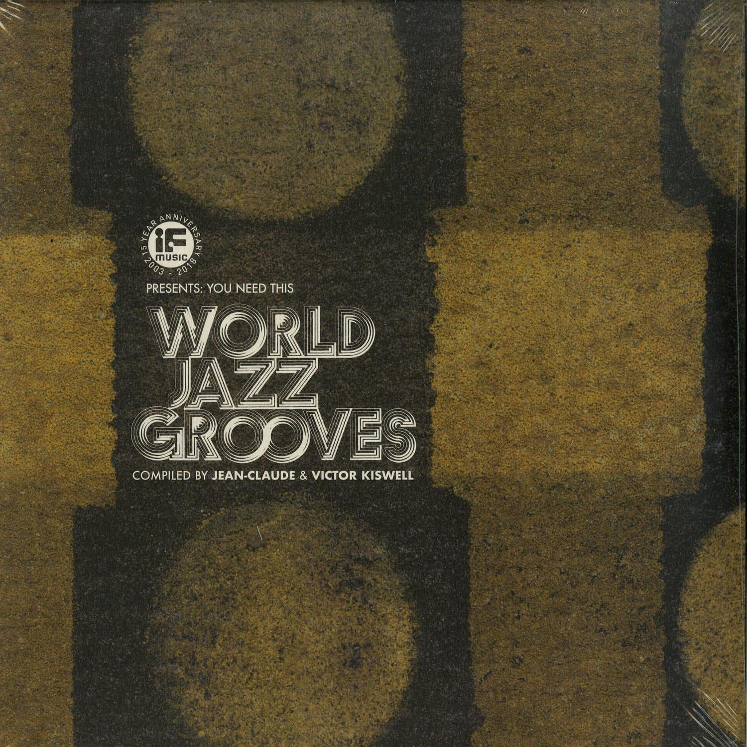 Various Artists - YOU NEED THIS! WORLD JAZZ GROOVES 