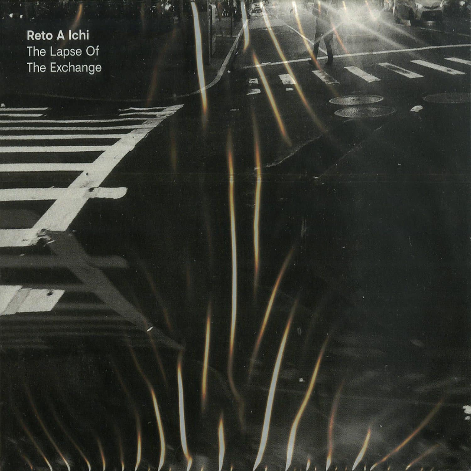 Reto A Ichi - THE LAPSE OF THE EXCHANGE / ALONE MOVING OFTEN 